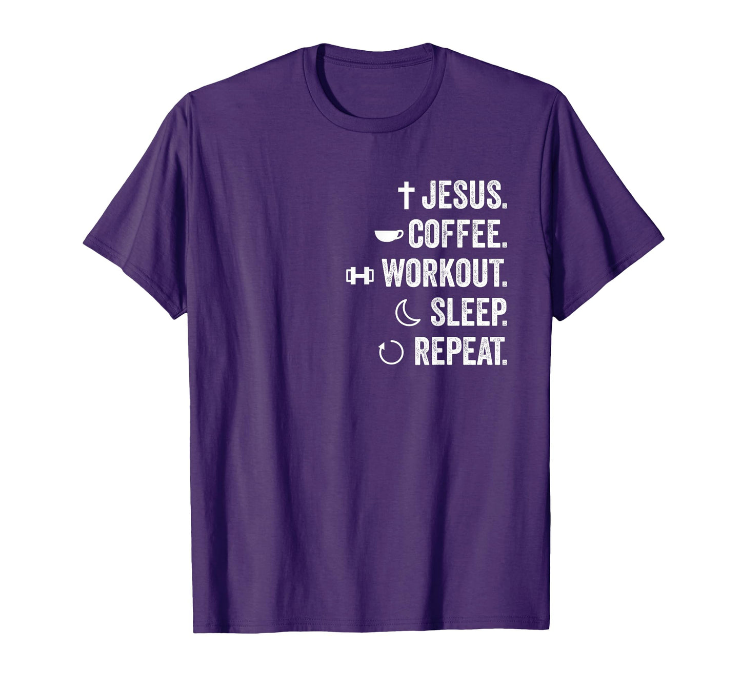 Christian Funny Jesus Coffee Workout Sleep Repeat Believer T-Shirt
