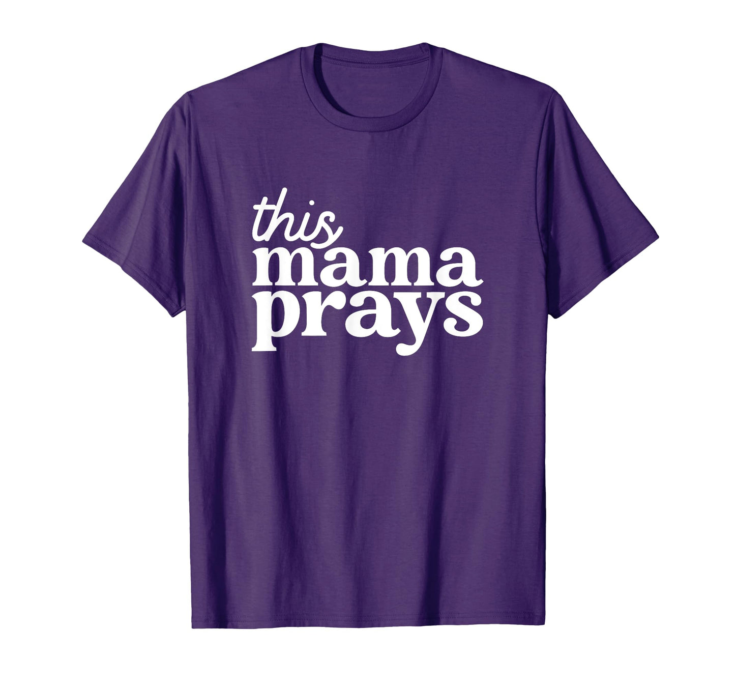 This Mama Prays Shirt Christian Mommy Faith Mother's Day T-Shirt