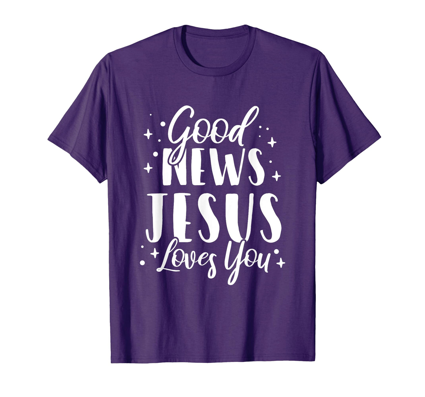 Good News Jesus Loves You Christian T-Shirt