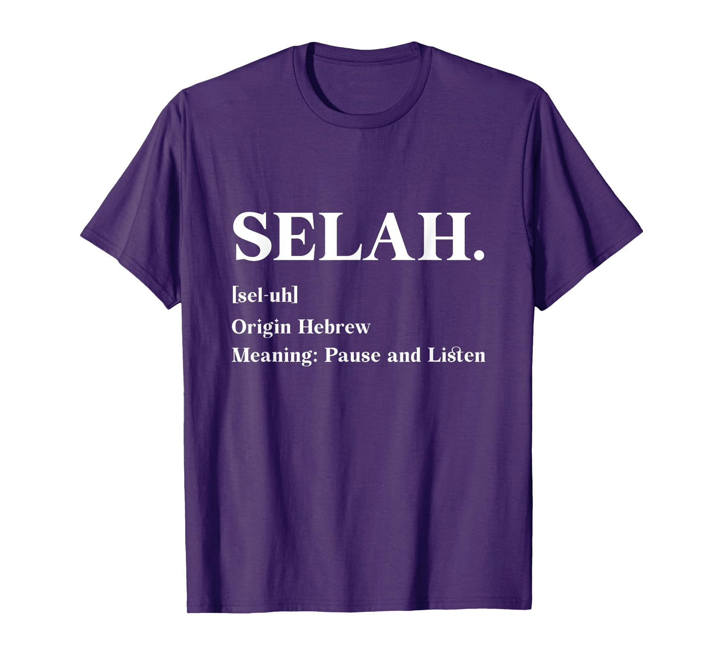 Selah Definition Origin Hebrew Jewish Israel T-Shirt