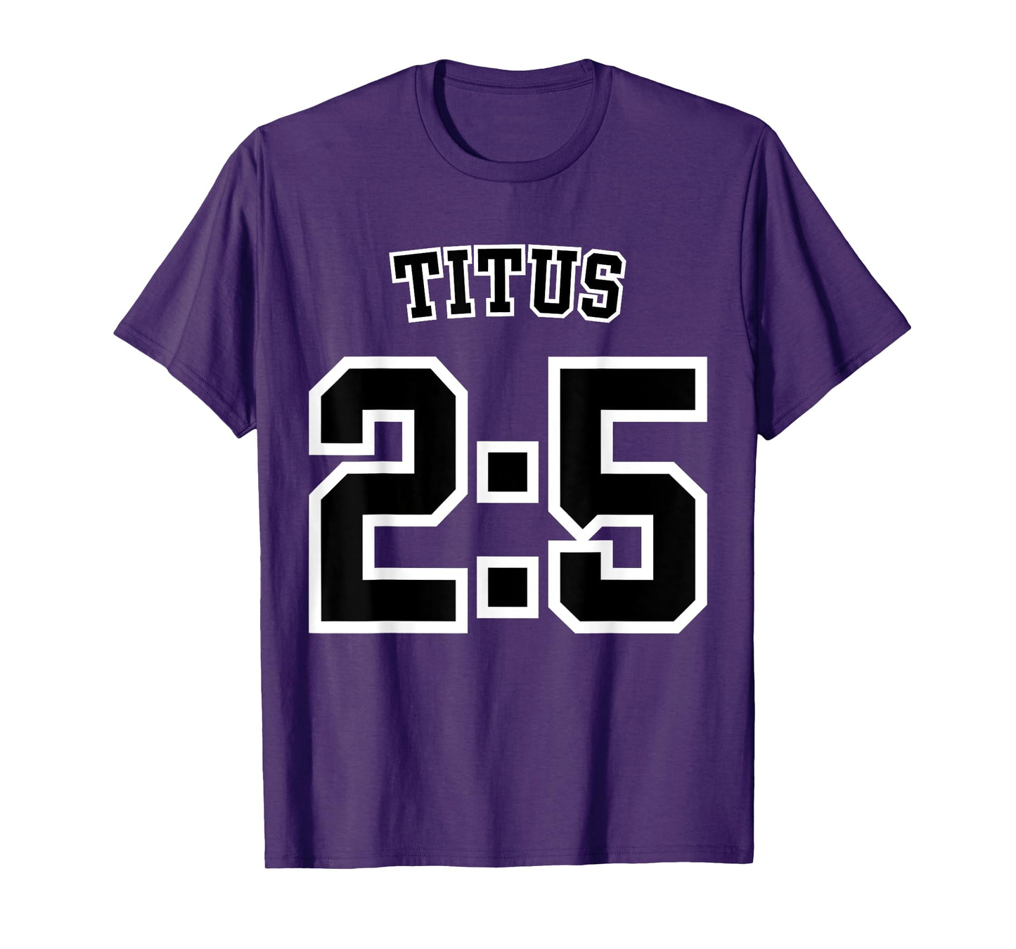 Titus 2:5 Sports Jersey Christian Scripture Design T-Shirt