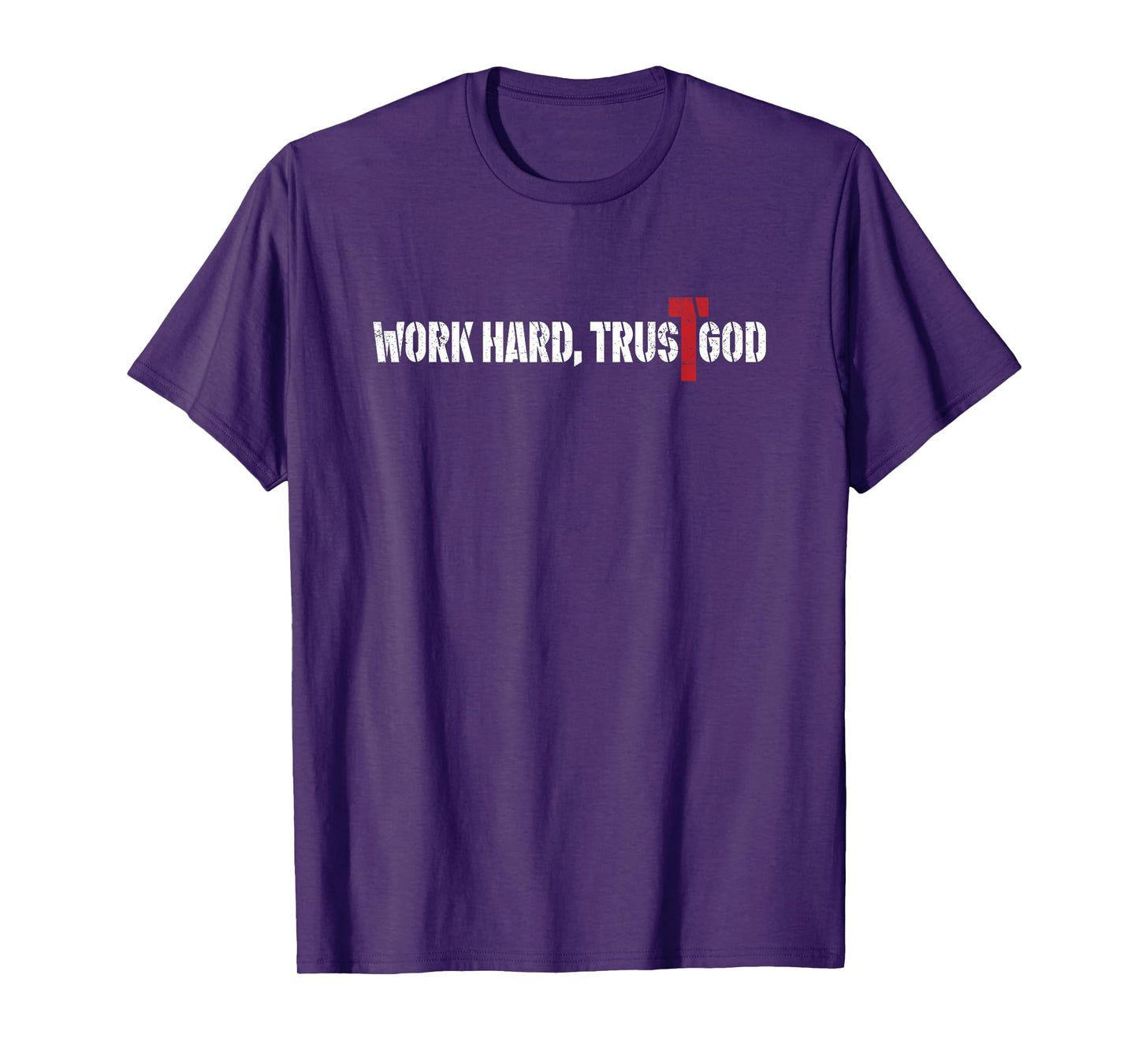 Work Hard Trust God Vintage Inspirational T-Shirt