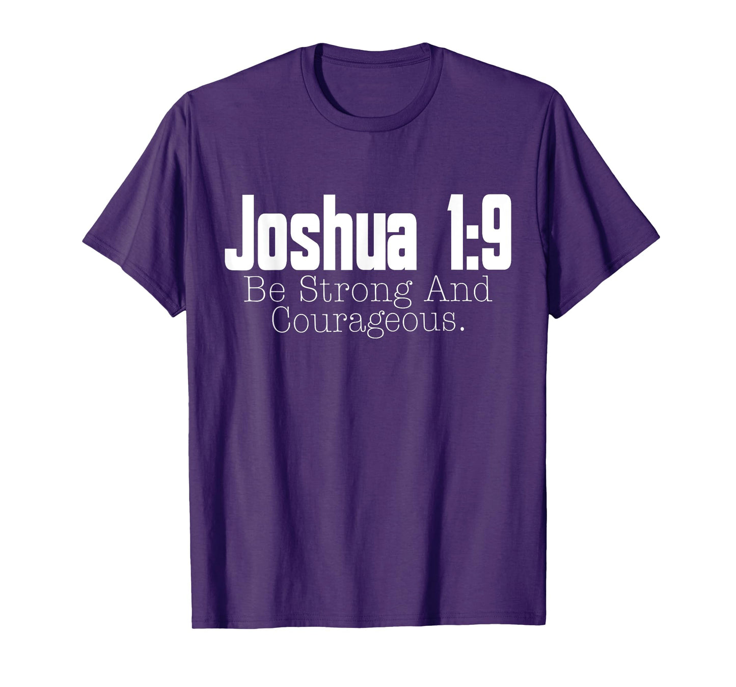 Joshua 1:9 Bible Verse Christian Religious T-Shirt