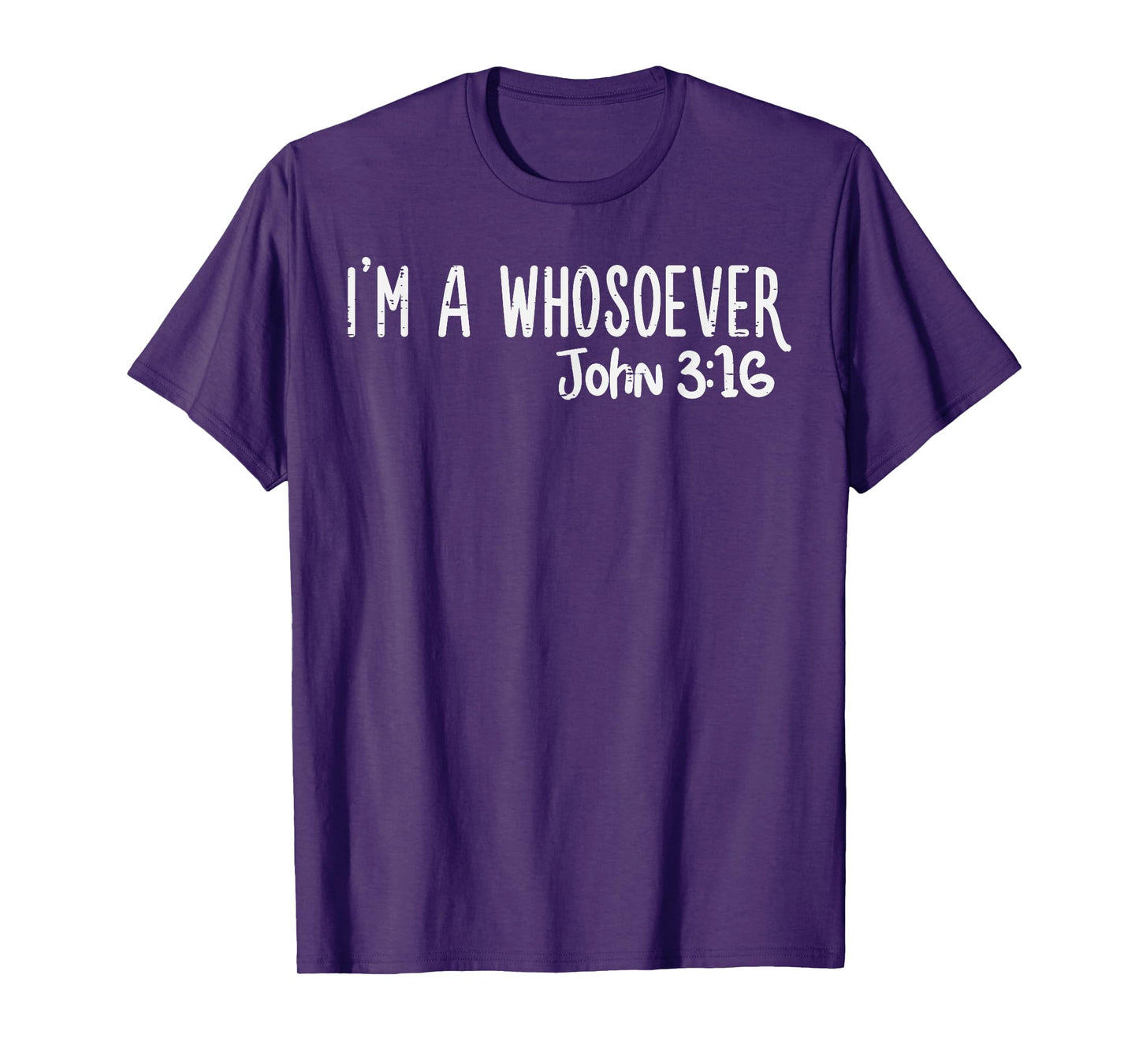 I Am Whosoever John 3:16 God Jesus Christian Men Women Kids T-Shirt