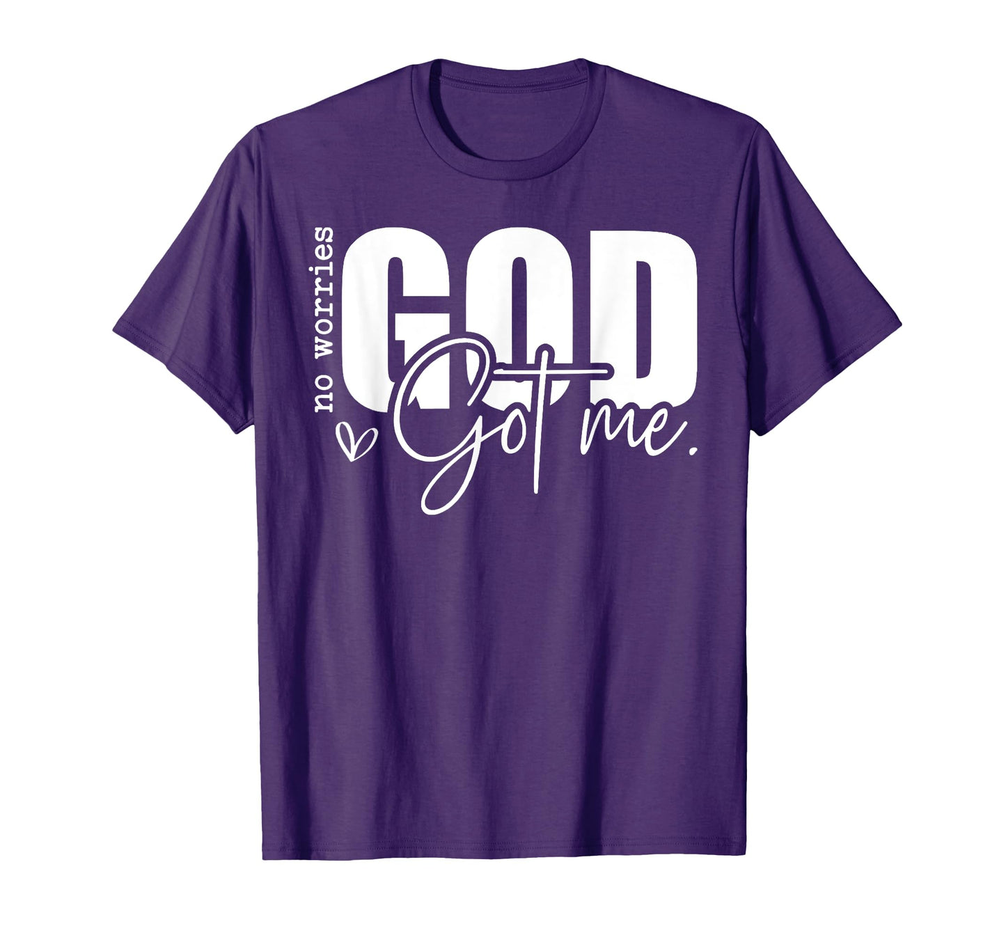 God Jesus Got Me Motivational Church Faith Christian Saying T-Shirt