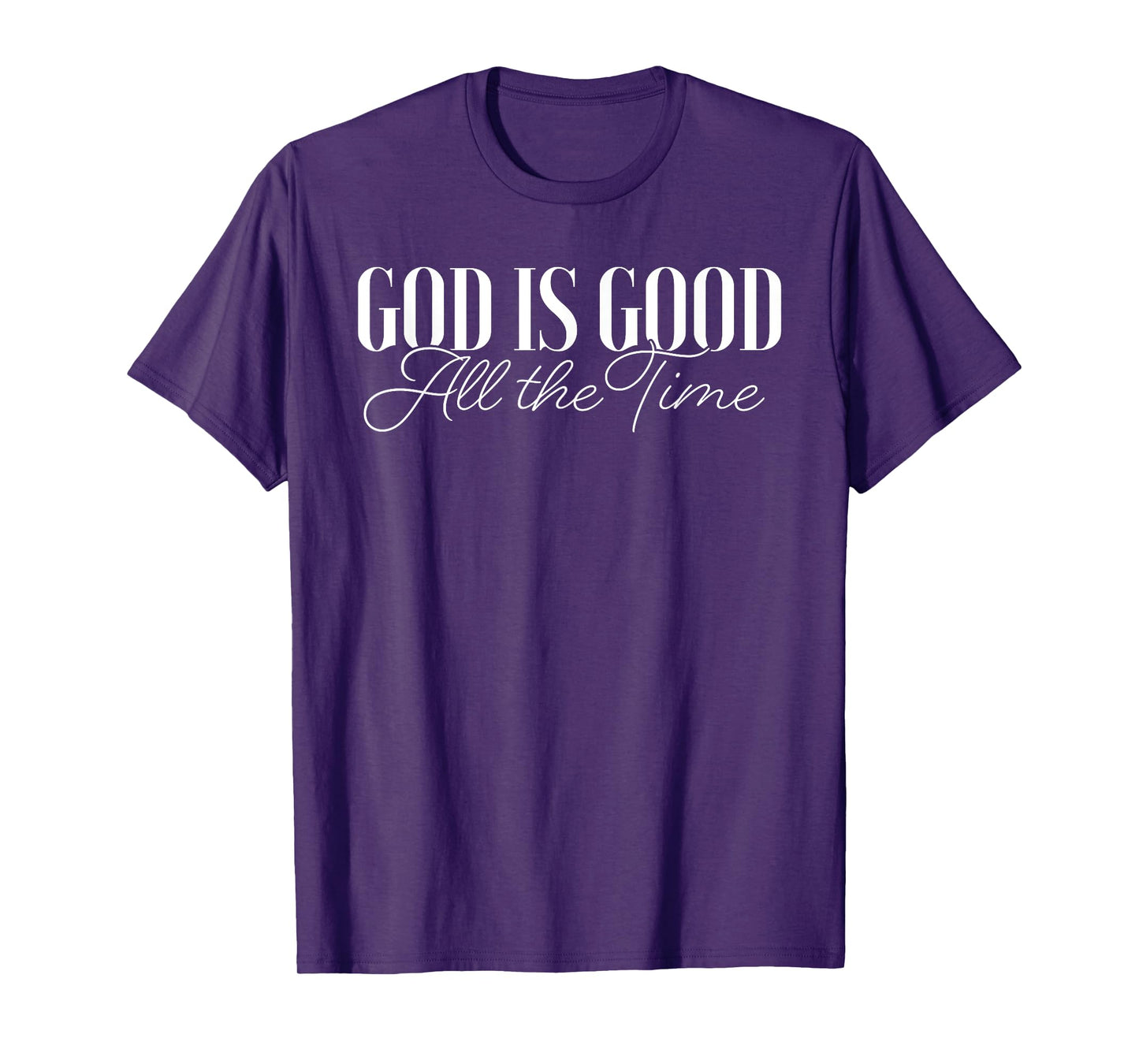 Christian God is Good Religious Inspirational T-Shirt