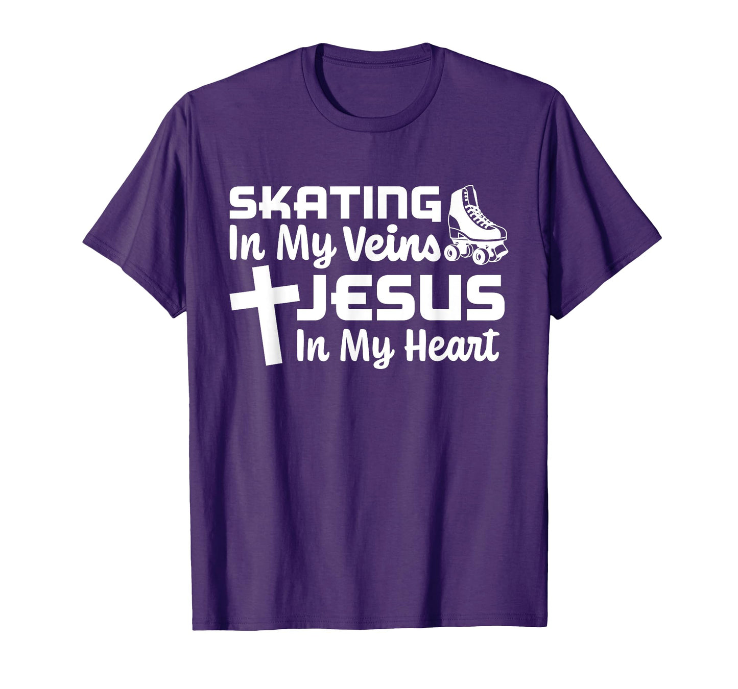 Skating In My Veins Jesus In My Heart Christian Roller Skate T-Shirt