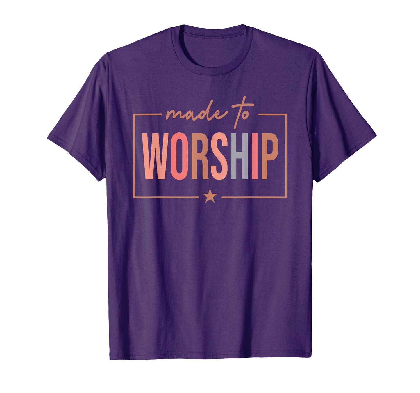 Christian God Jesus Made to Worship The Lord Faith T-Shirt