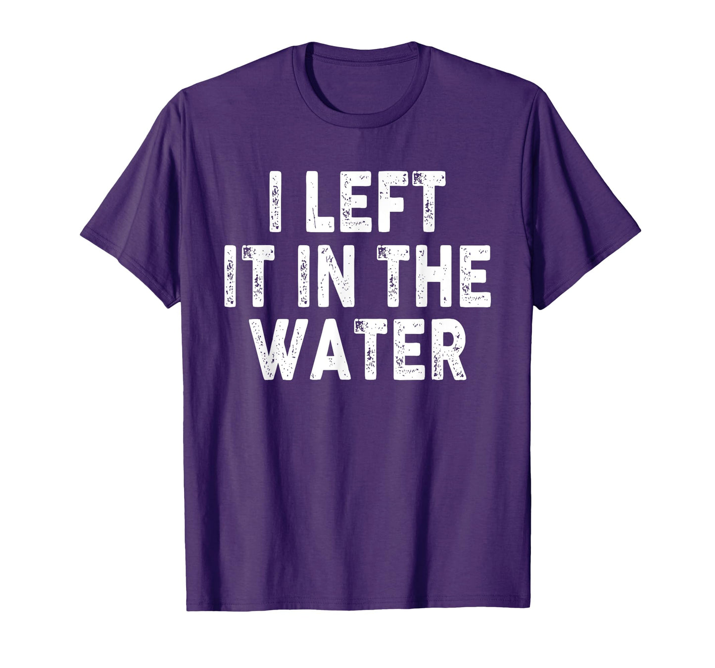 I Left It In The Water, Bible Verse, Christian Faith T-Shirt