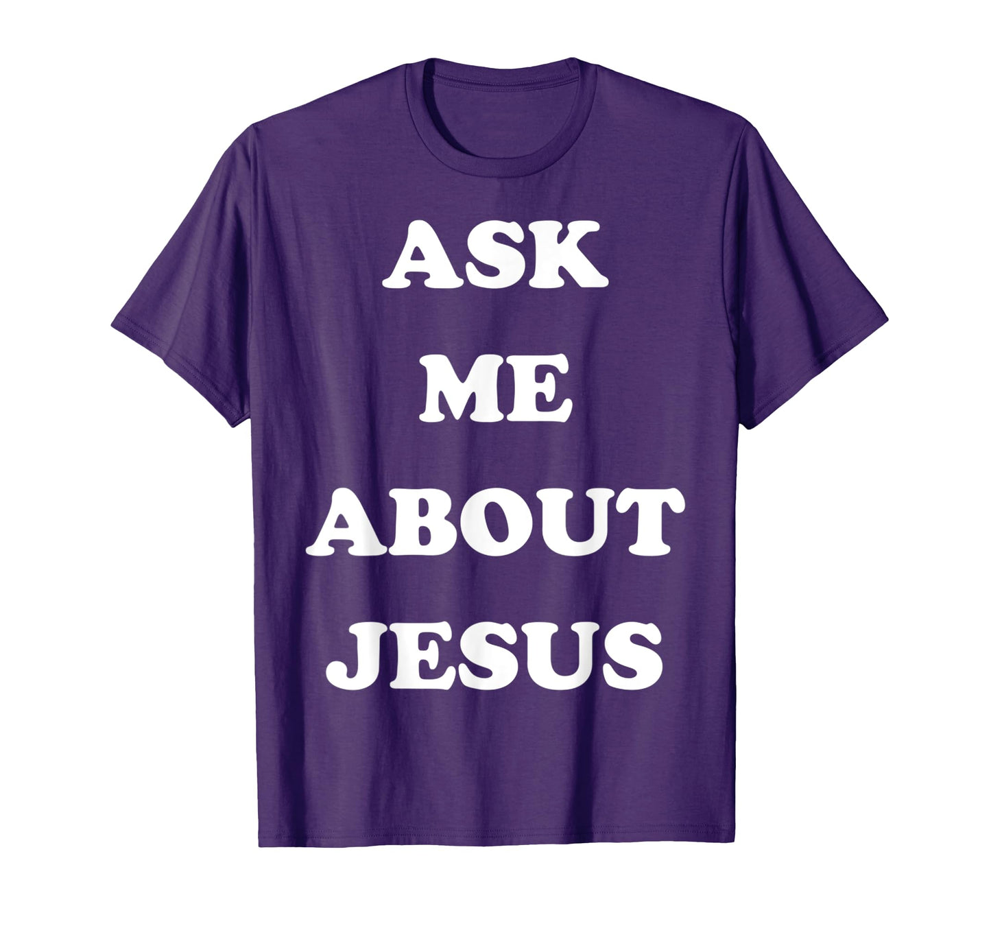 Funny Ask Me About Jesus Faith Christian Religious T-Shirt