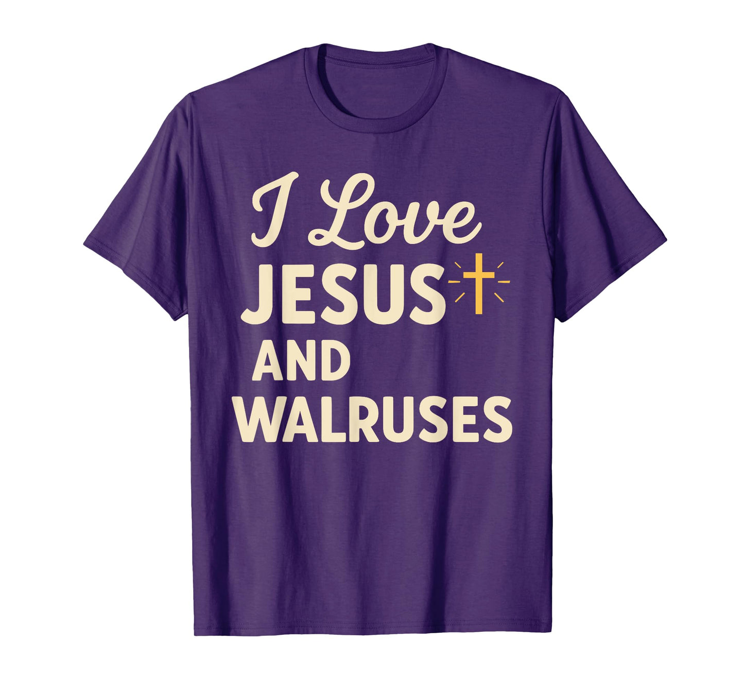 I Love Jesus and WALRUSES T-Shirt Funny WALRUS T-Shirt