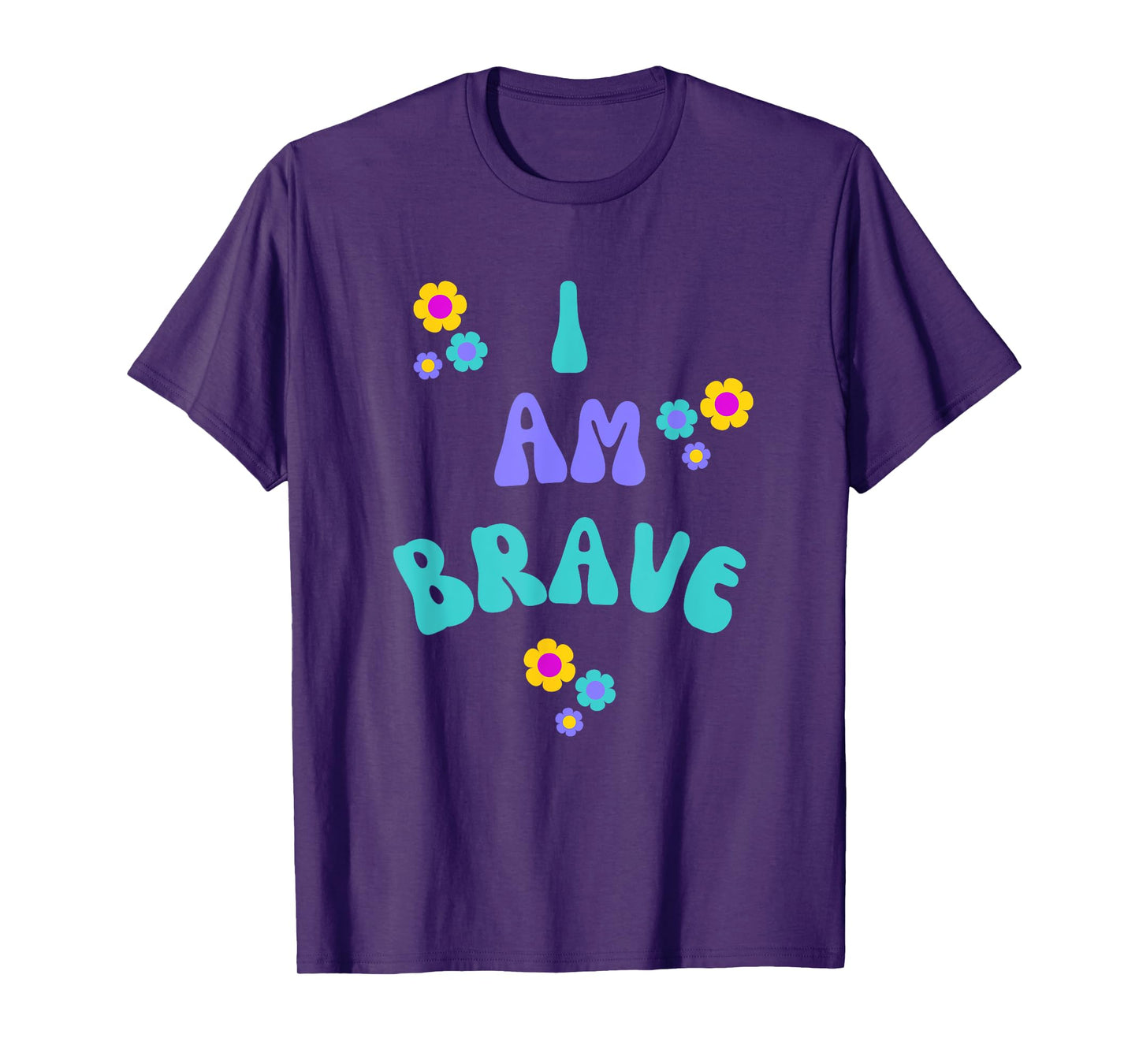 BRAVE I AM BRAVE PRESENT FOR BRAVERY T-Shirt