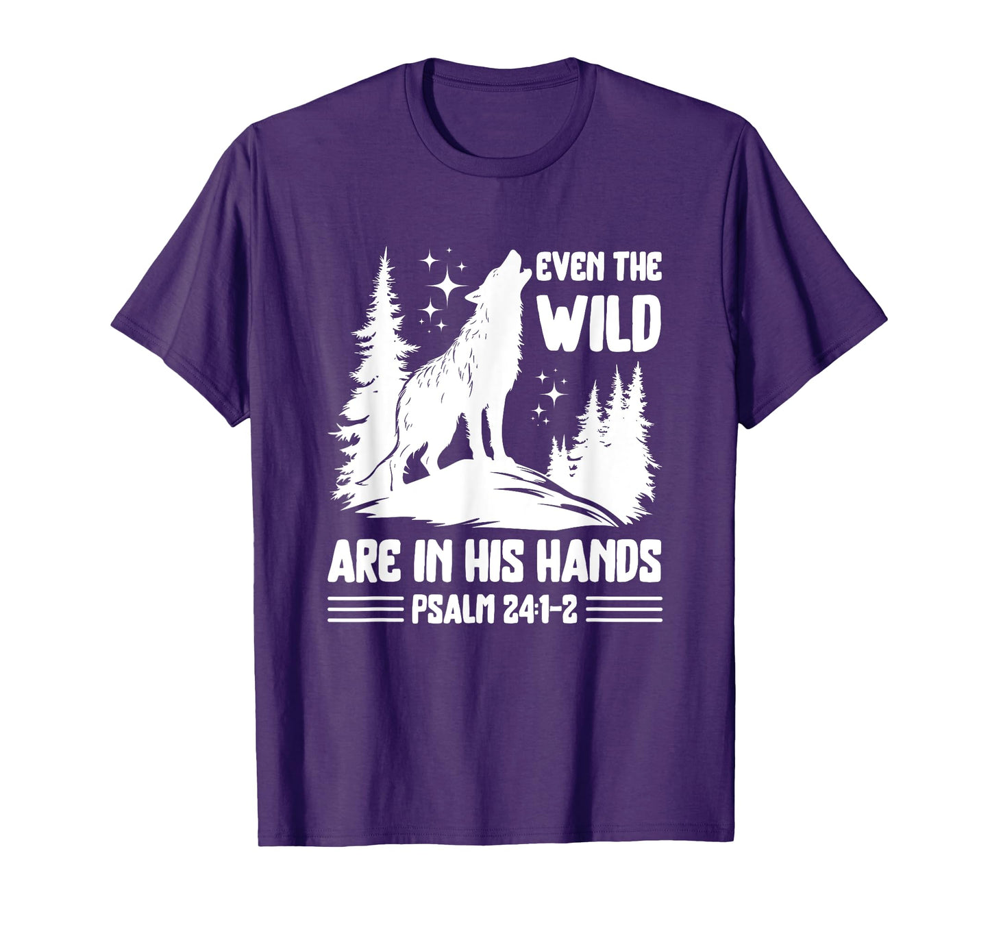 Psalm 24:1-2 Wolf Howling Christian Theme T-Shirt