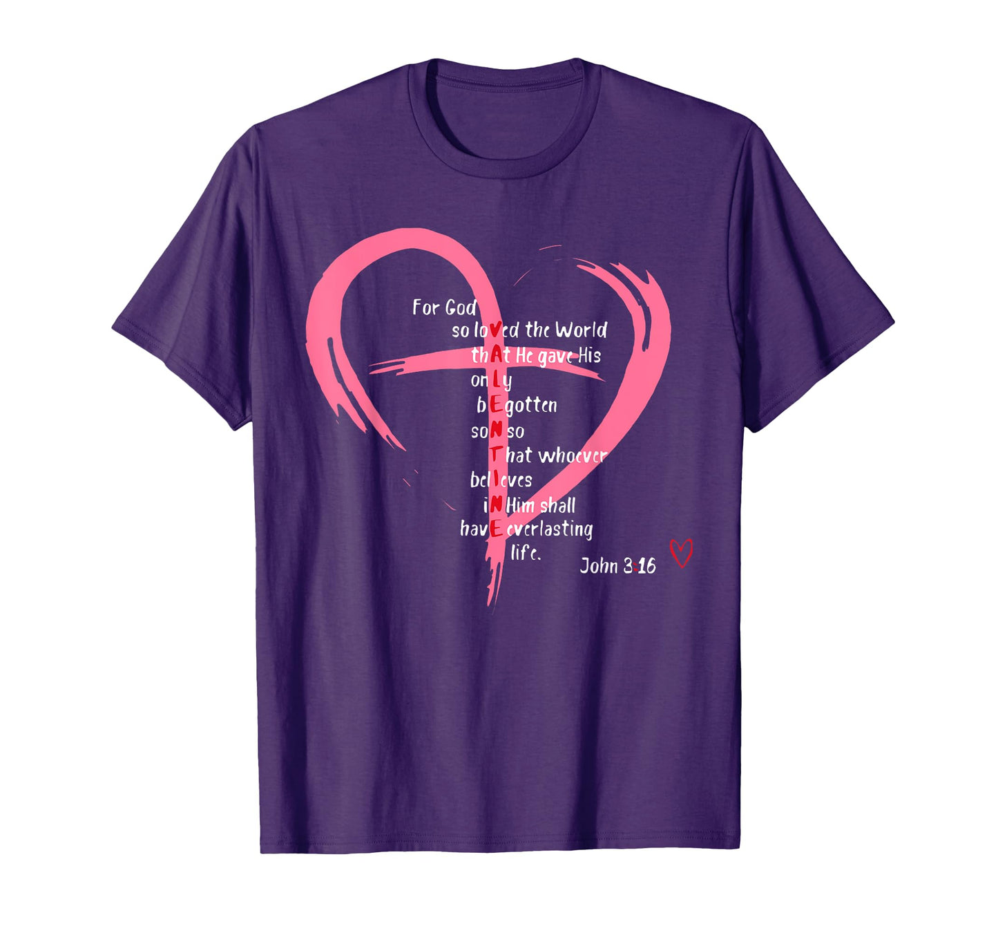 For God So Loved The World Christian Valentine's Day T-Shirt
