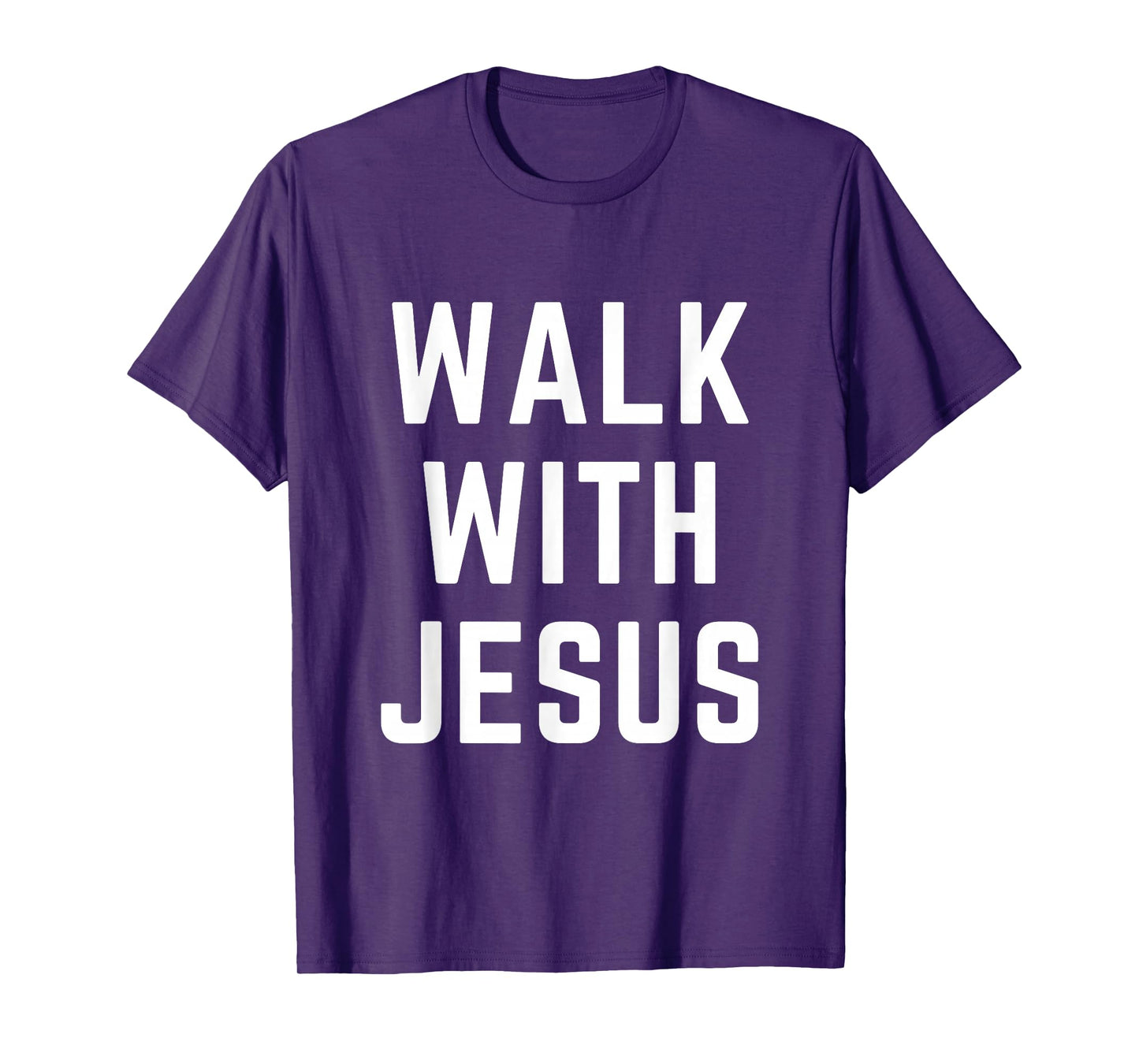 Walk with Jesus Christian Faith Bible Worship Apparel T-Shirt