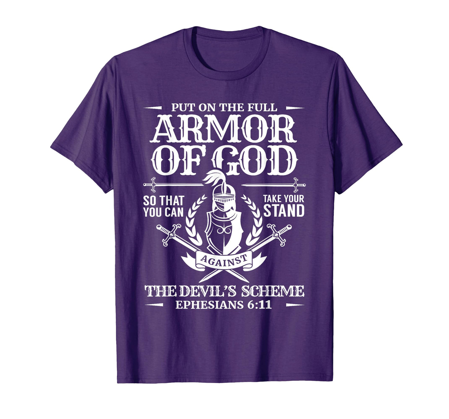 Armor of God Knight & Shield Ephesians 6:11 T-Shirt