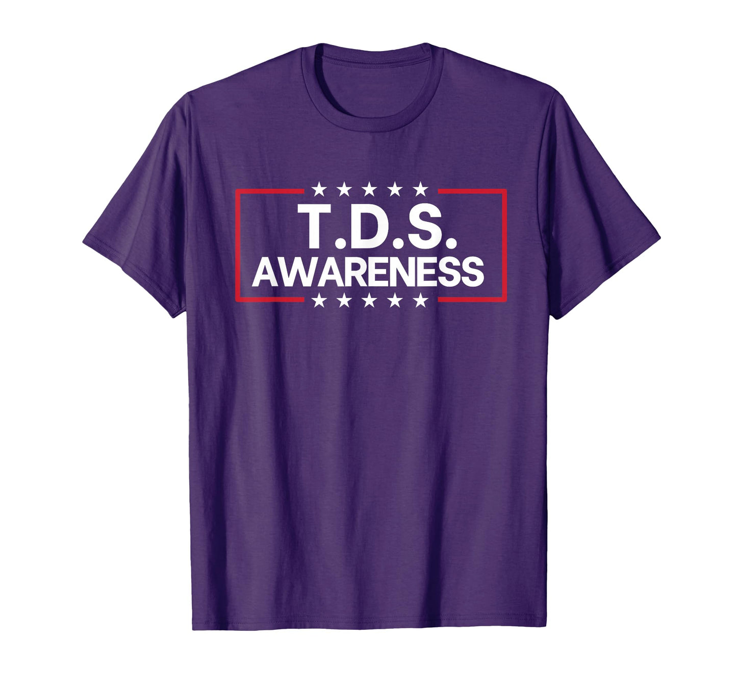 TDS TRUMP DERANGEMENT SYNDROME Funny Trump Supporter T-Shirt