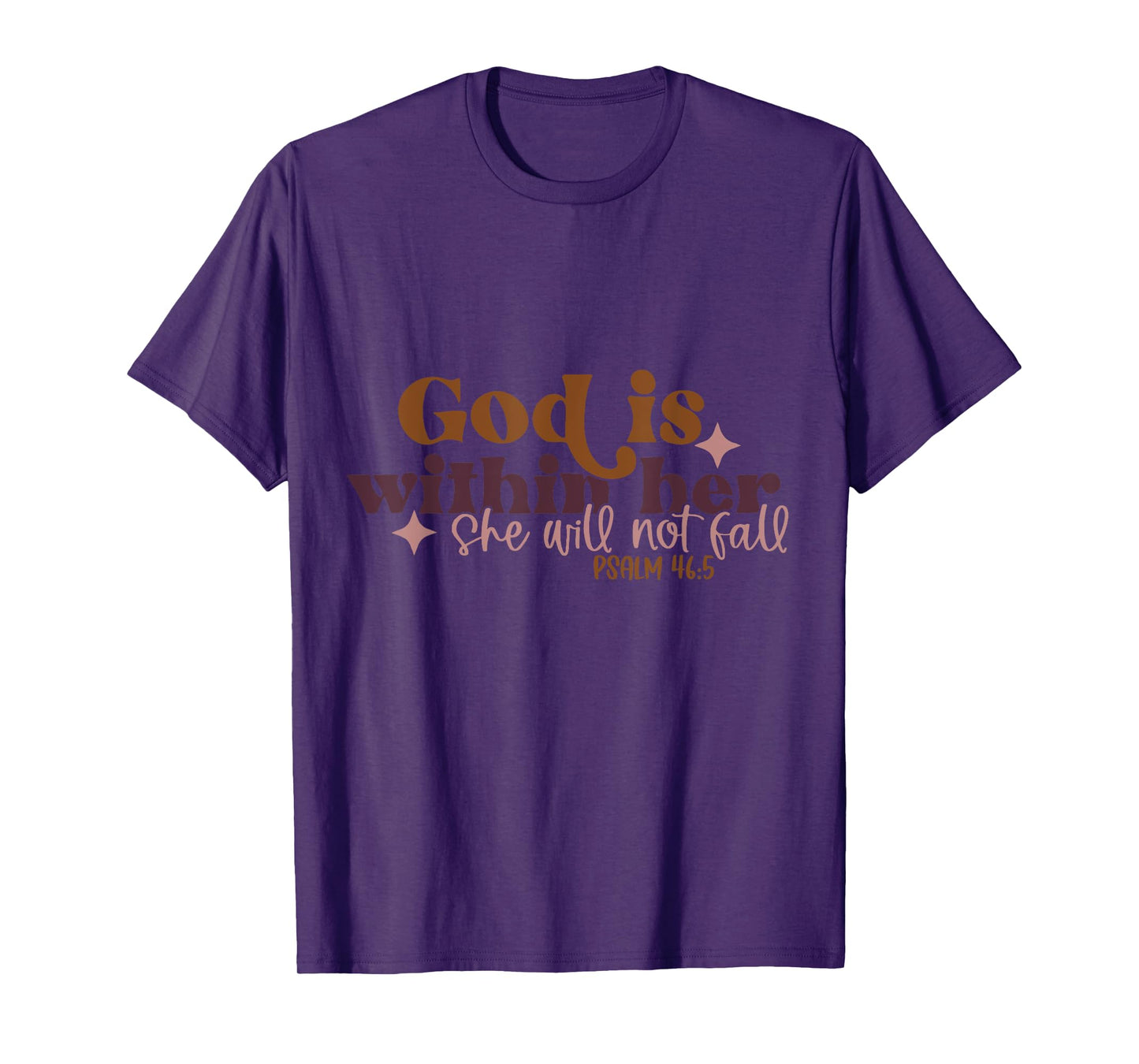 God Is Within Her She Will Not Fall T-Shirt
