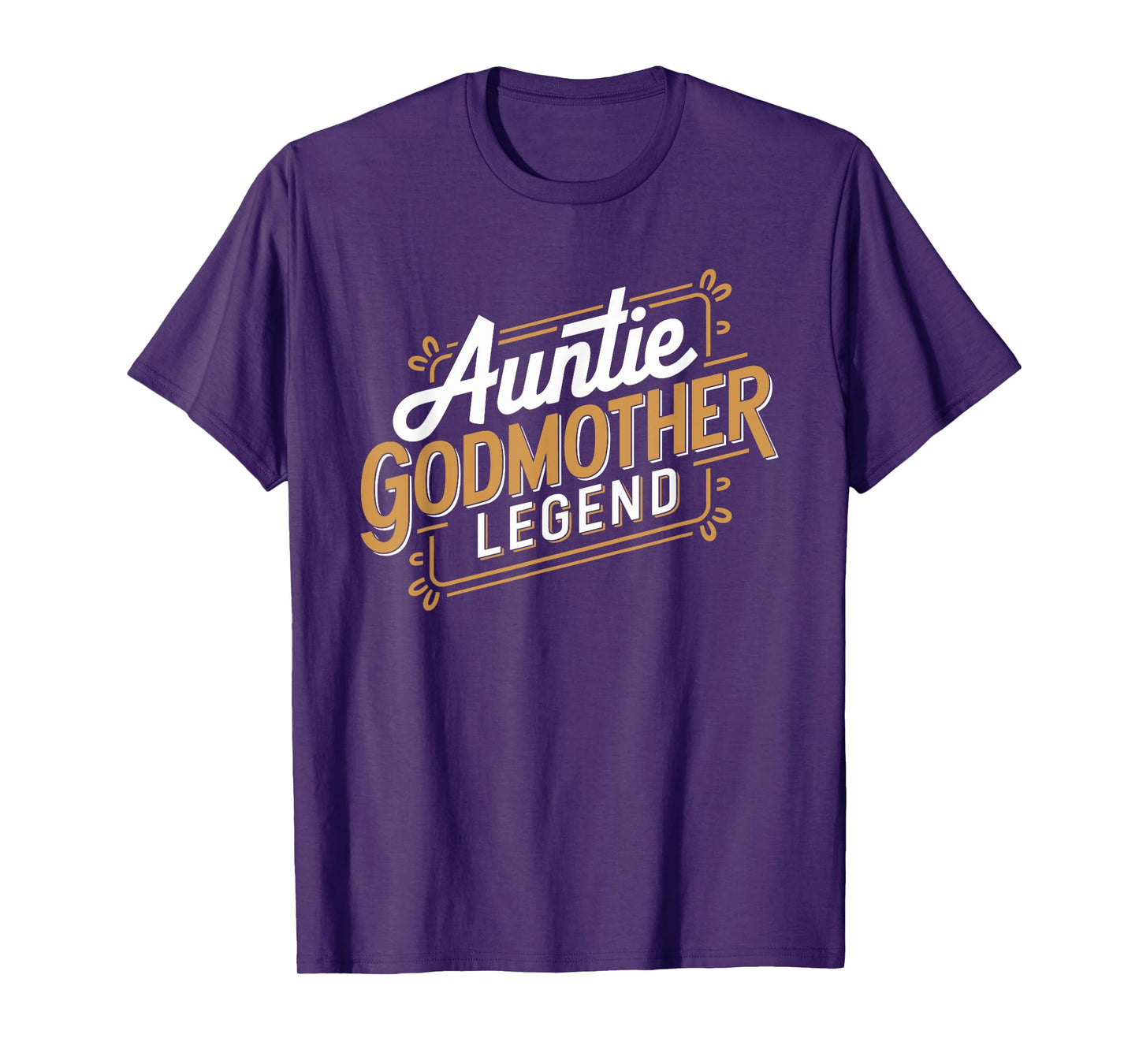 Auntie Godmother Legend Aunt God Mom T-Shirt