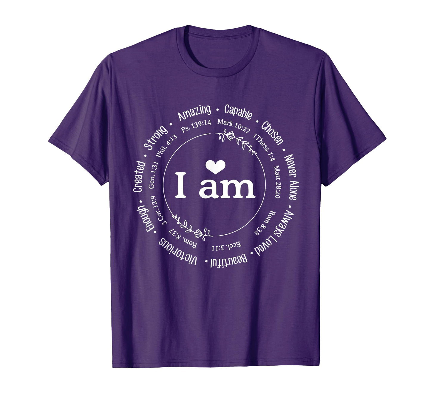 I am created, strong, amazing, capable Positive Bible Verse T-Shirt