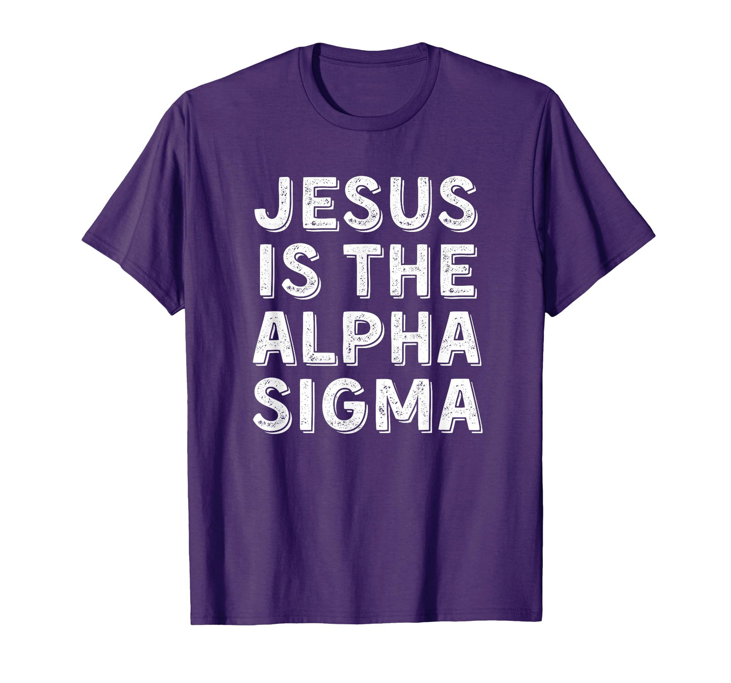 Jesus is the Alpha Sigma - Funny Gen Alpha Slang Christian T-Shirt