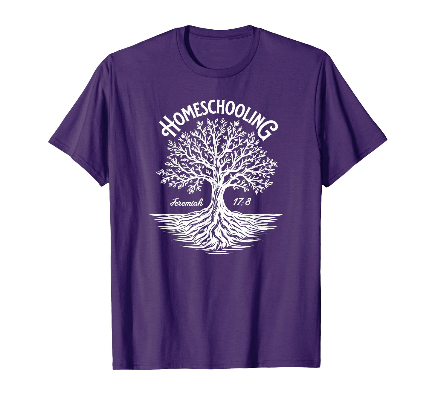 Homeschooling Family Jeremiah 17:8 Tree Roots Faith T-Shirt