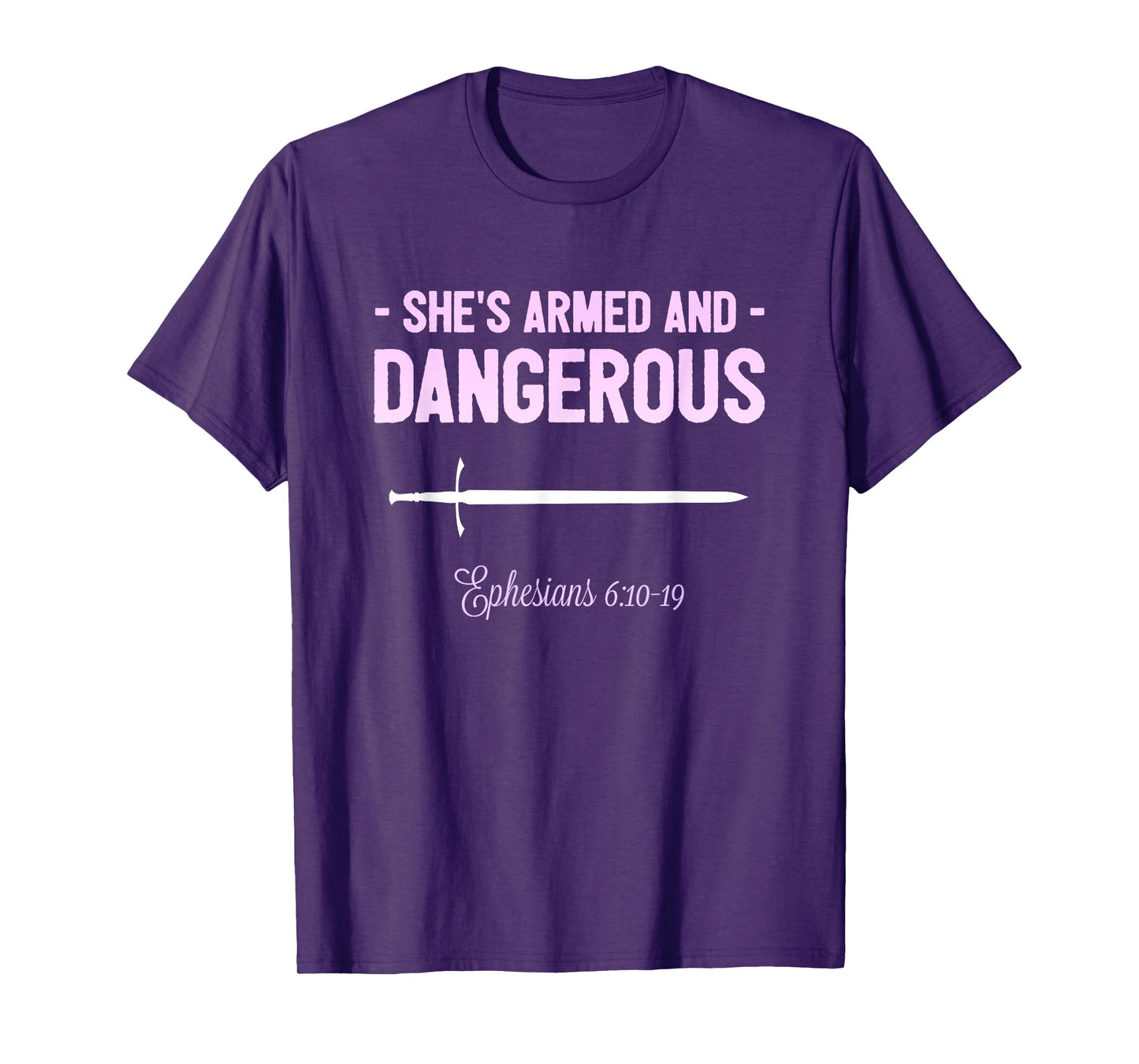 Womens Christian Shirts Armed And Dangerous Bible Verse Tee T-Shirt