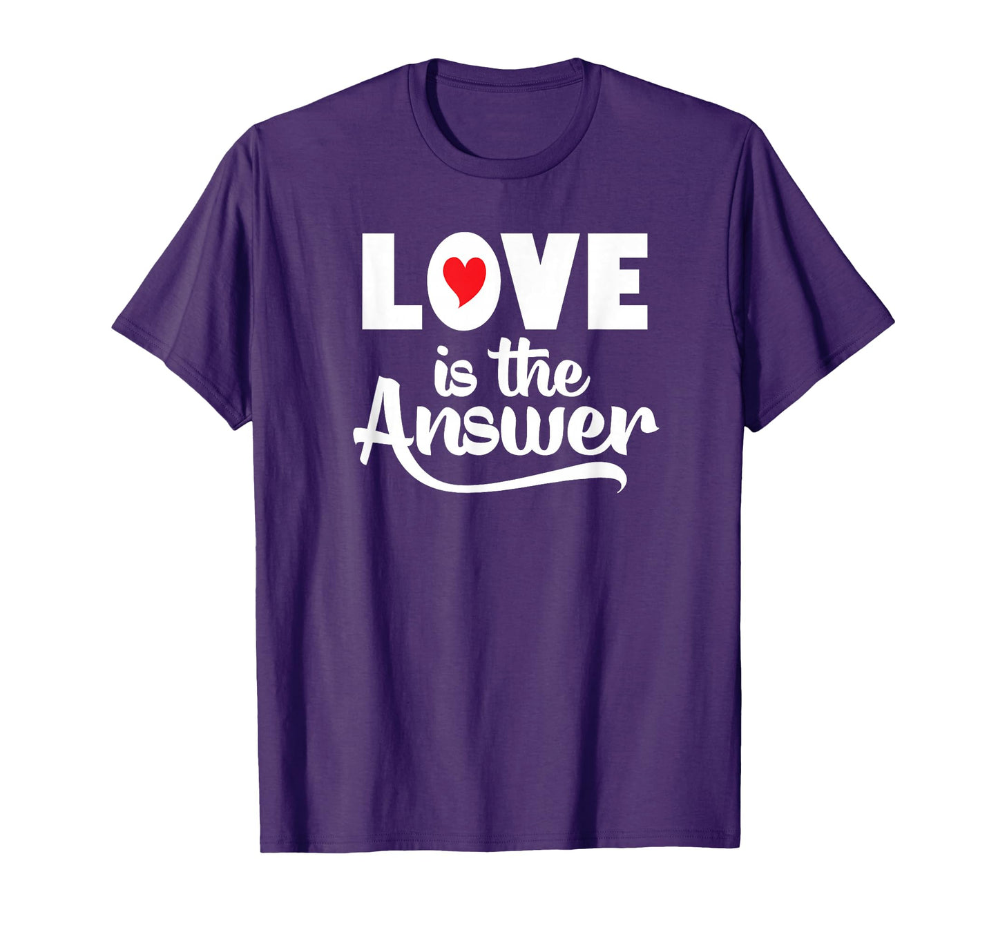 Love is The Answer T-Shirt