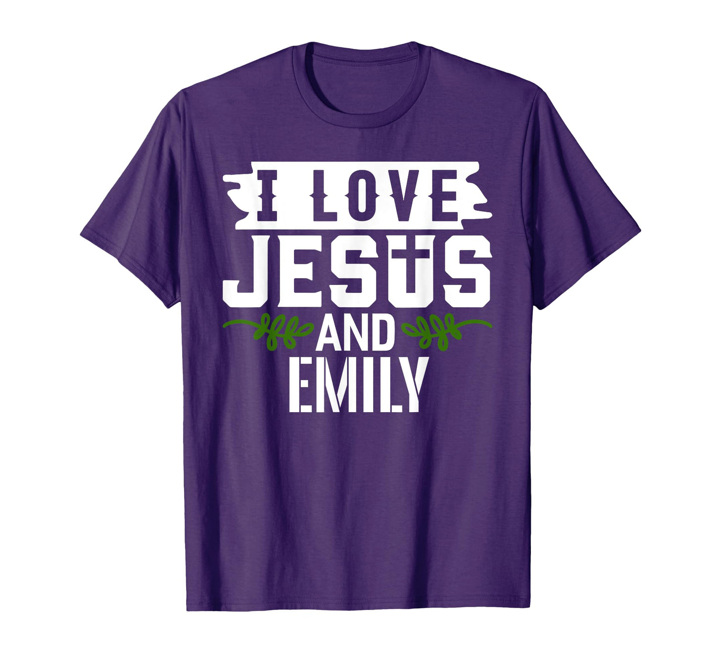 I Love Jesus And EMILY T-Shirt Name EMILY T-Shirt