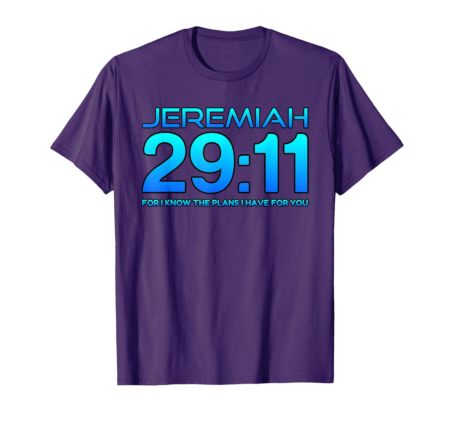 Jeremiah 29:11 Christian Bible Verse T-Shirt