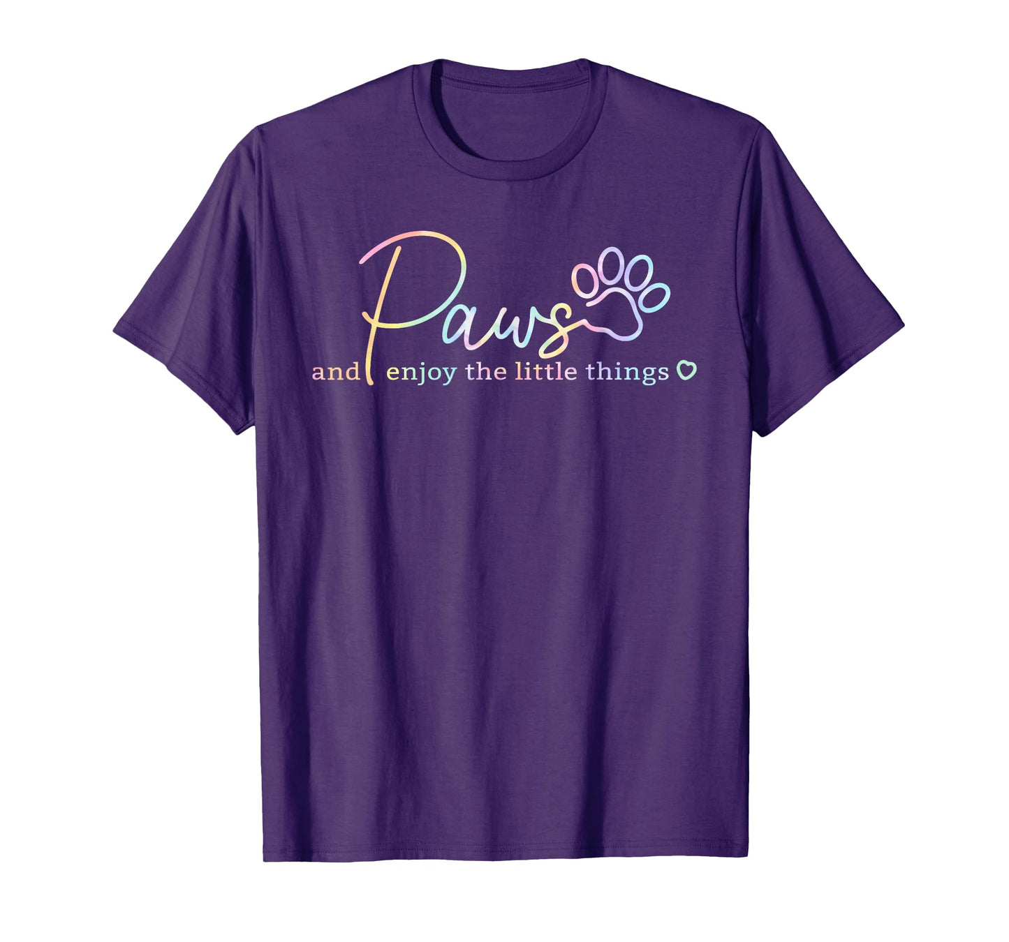 Paws Enjoy The Little Things Tie Dye Motivational Dog Mom T-Shirt for Men Women Kids