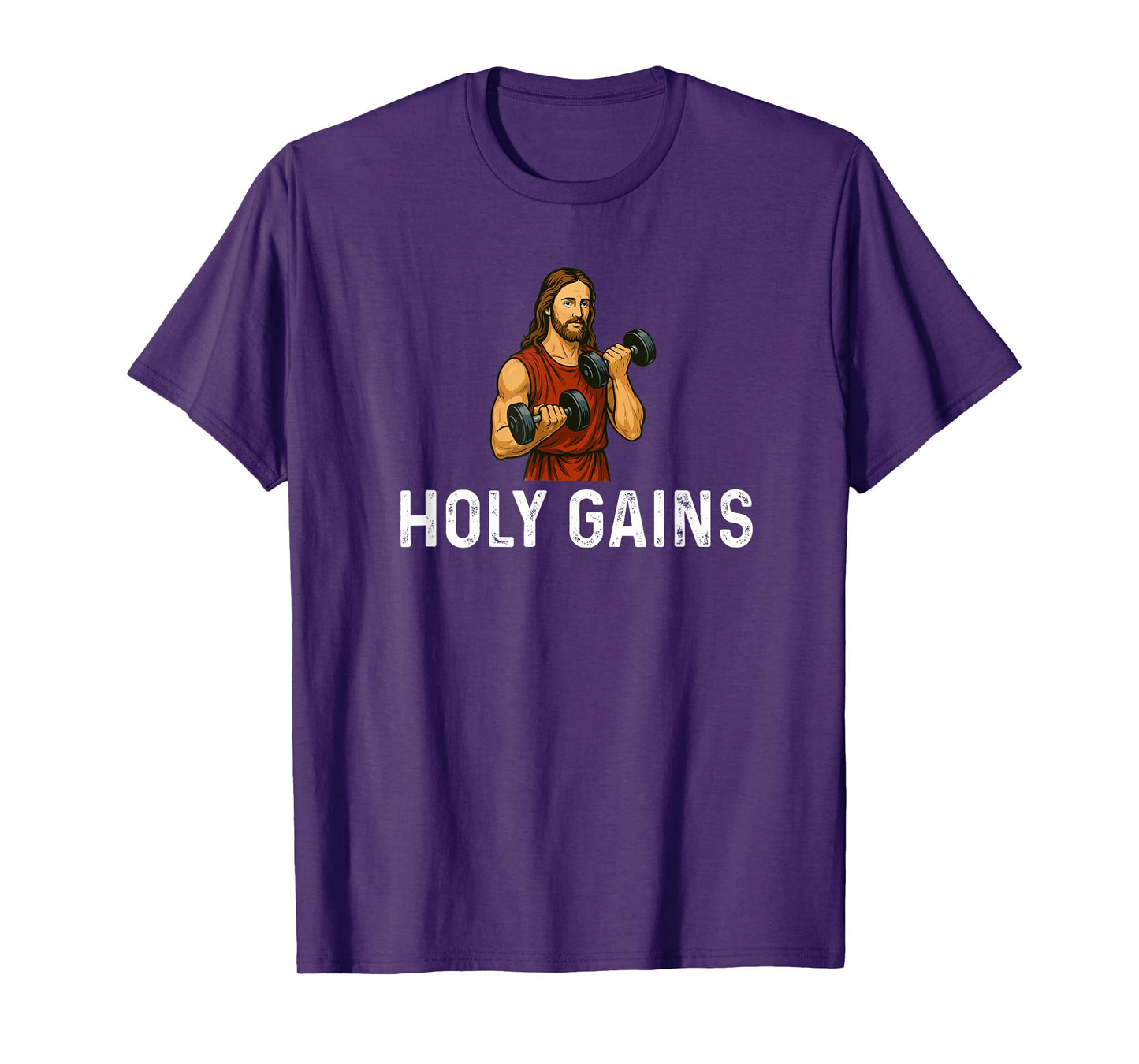 Holy Gains God Jesus Weight Lifting Fitness Bodybuilding T-Shirt