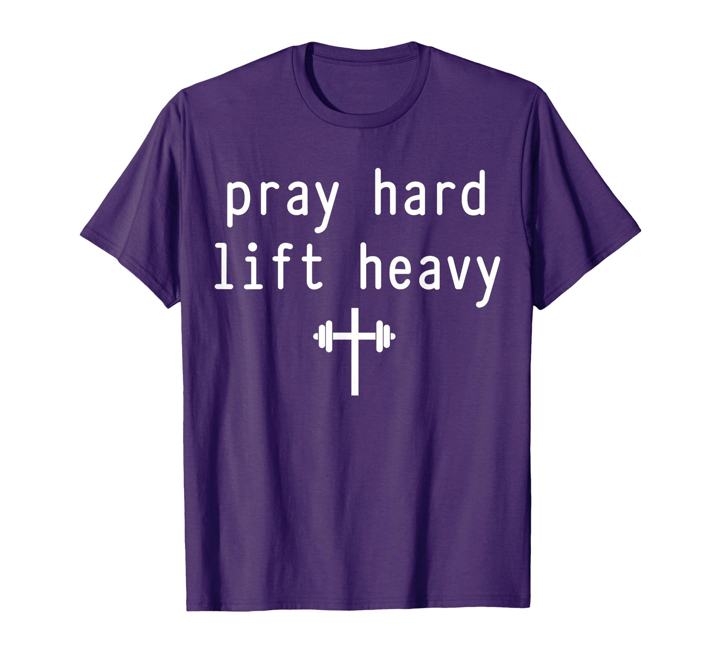 Pray Hard Lift Heavy Christian Gym Tee T-Shirt