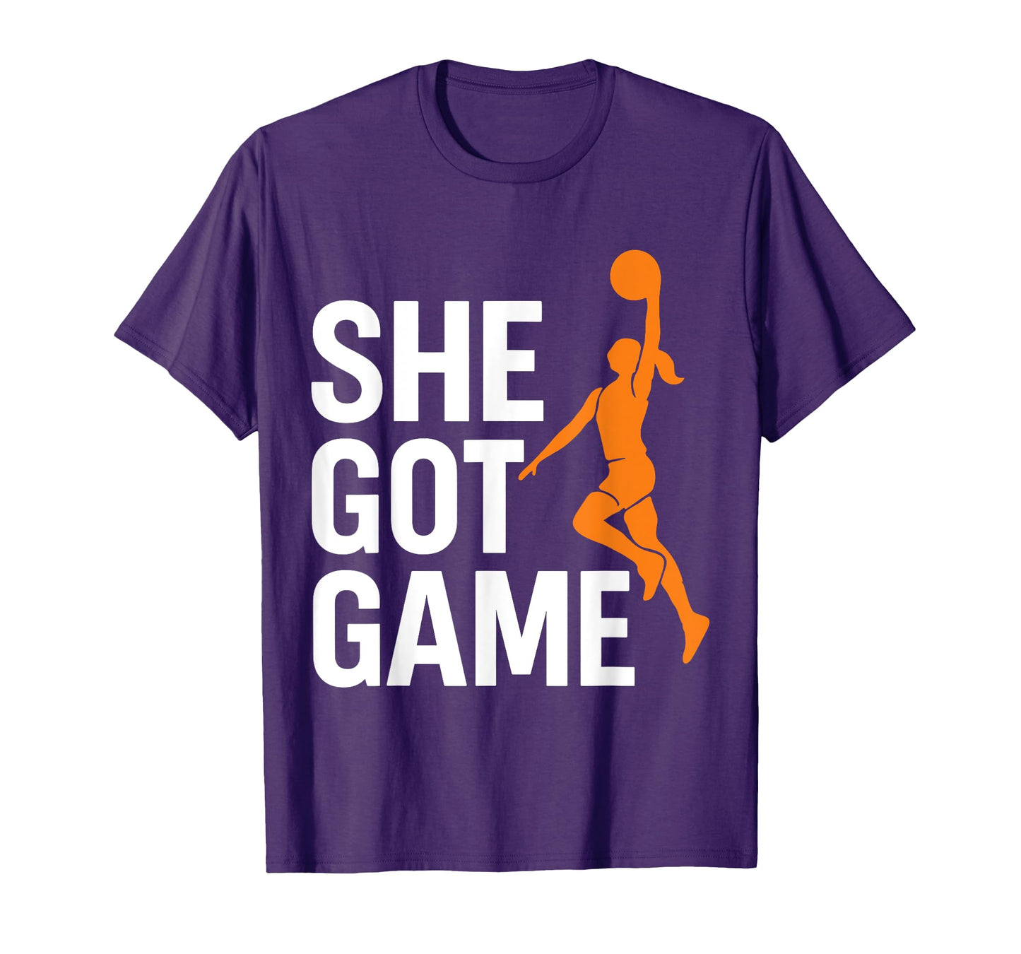She Got Game Basketball Girl Dunk Empowerment Athletes T-Shirt
