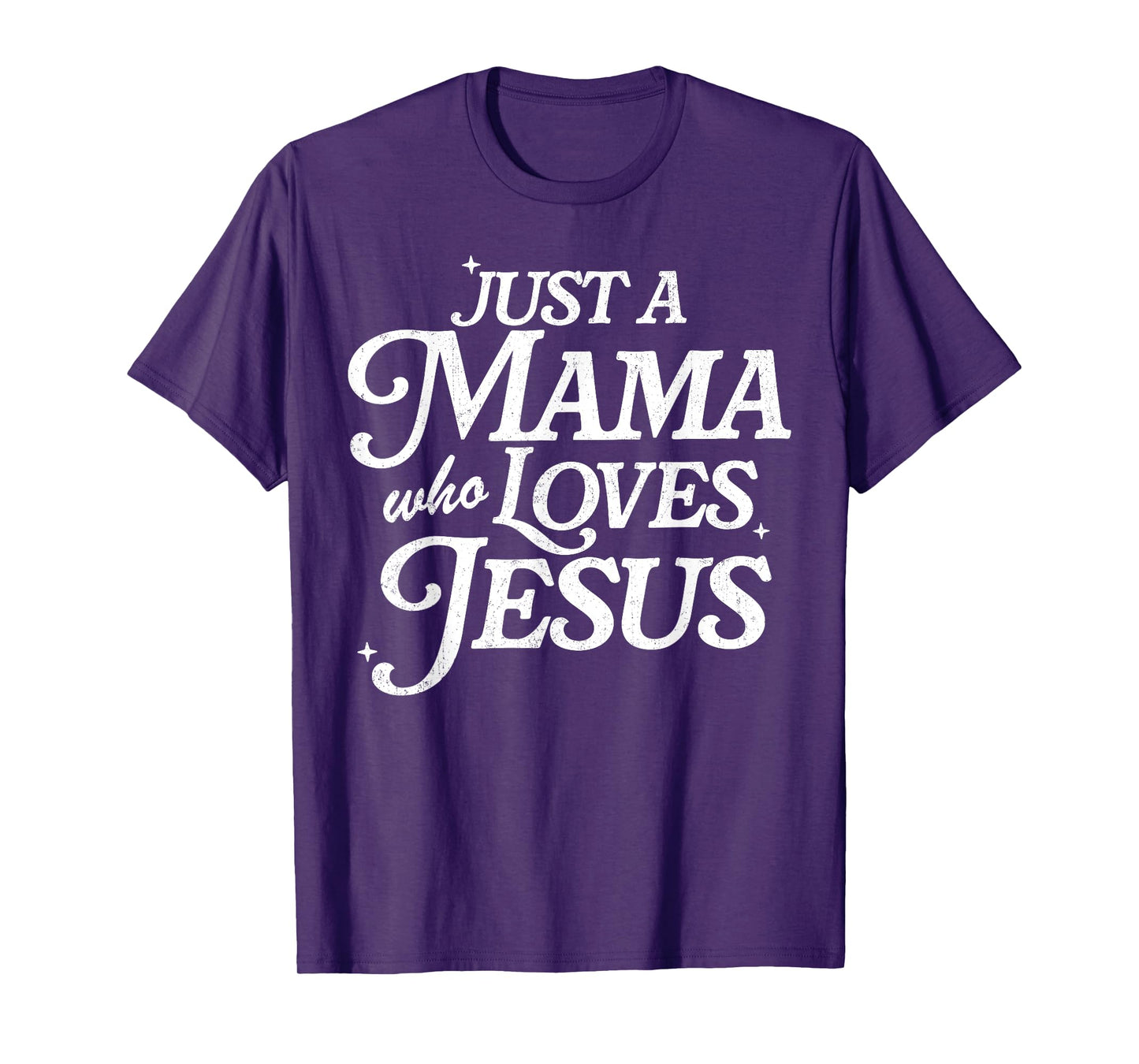 Retro Just A Mama Who Loves Jesus Christian Mother's Day T-Shirt