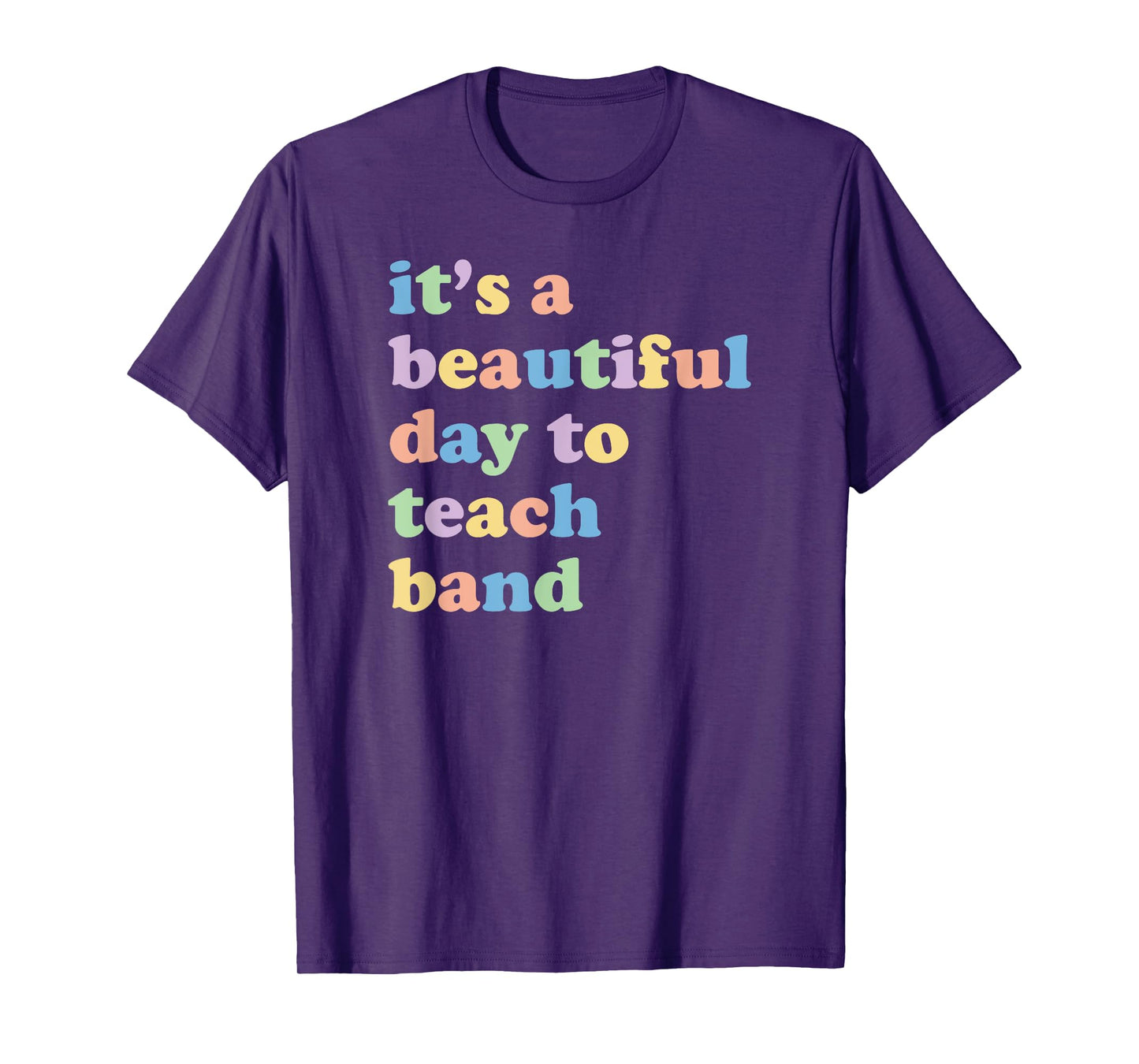 Cute Band Director Beautiful Day To Teach Band T-Shirt