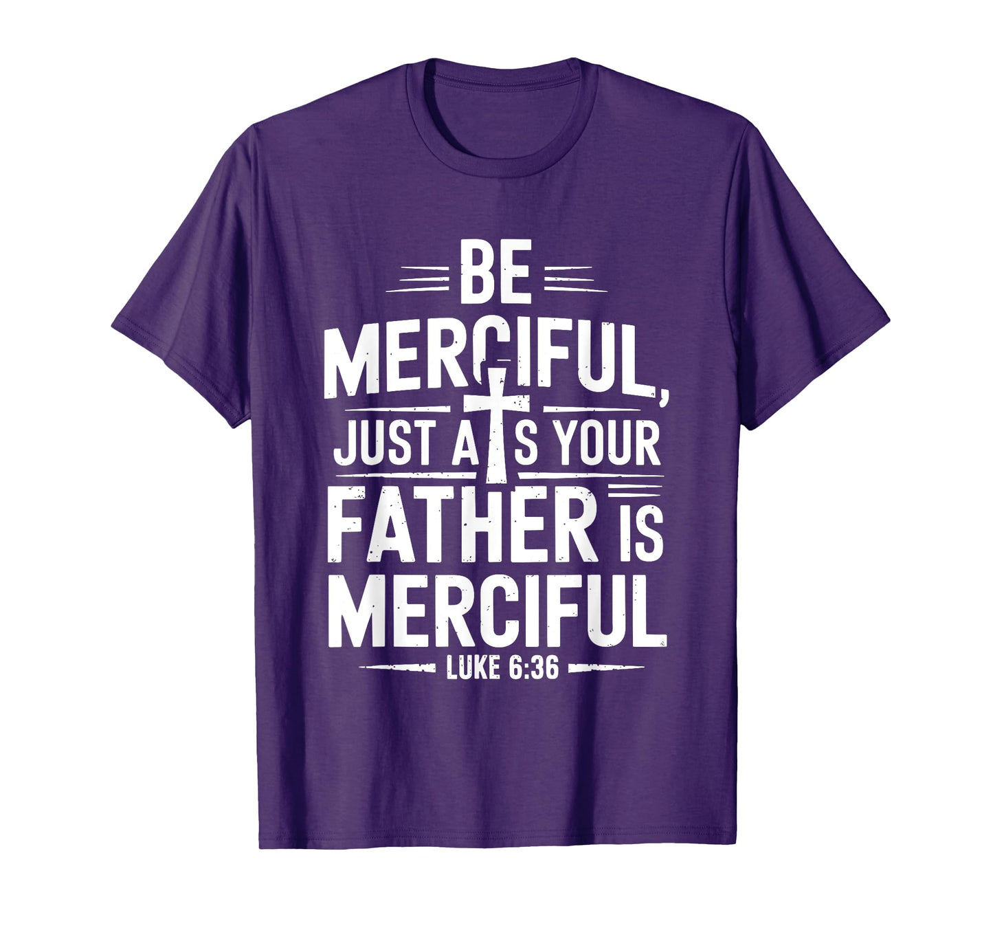 Be Merciful Bible Verse Jesus T-Shirt