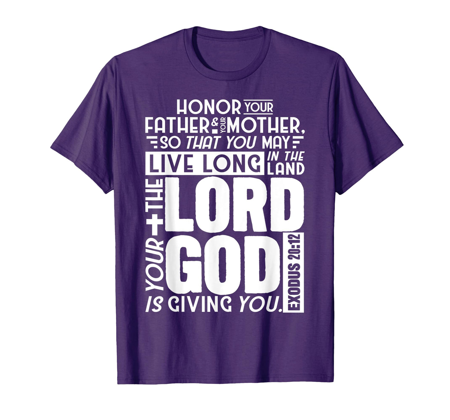 Funny Lord God Exodus 20:12 Bible Scripture Design T-Shirt