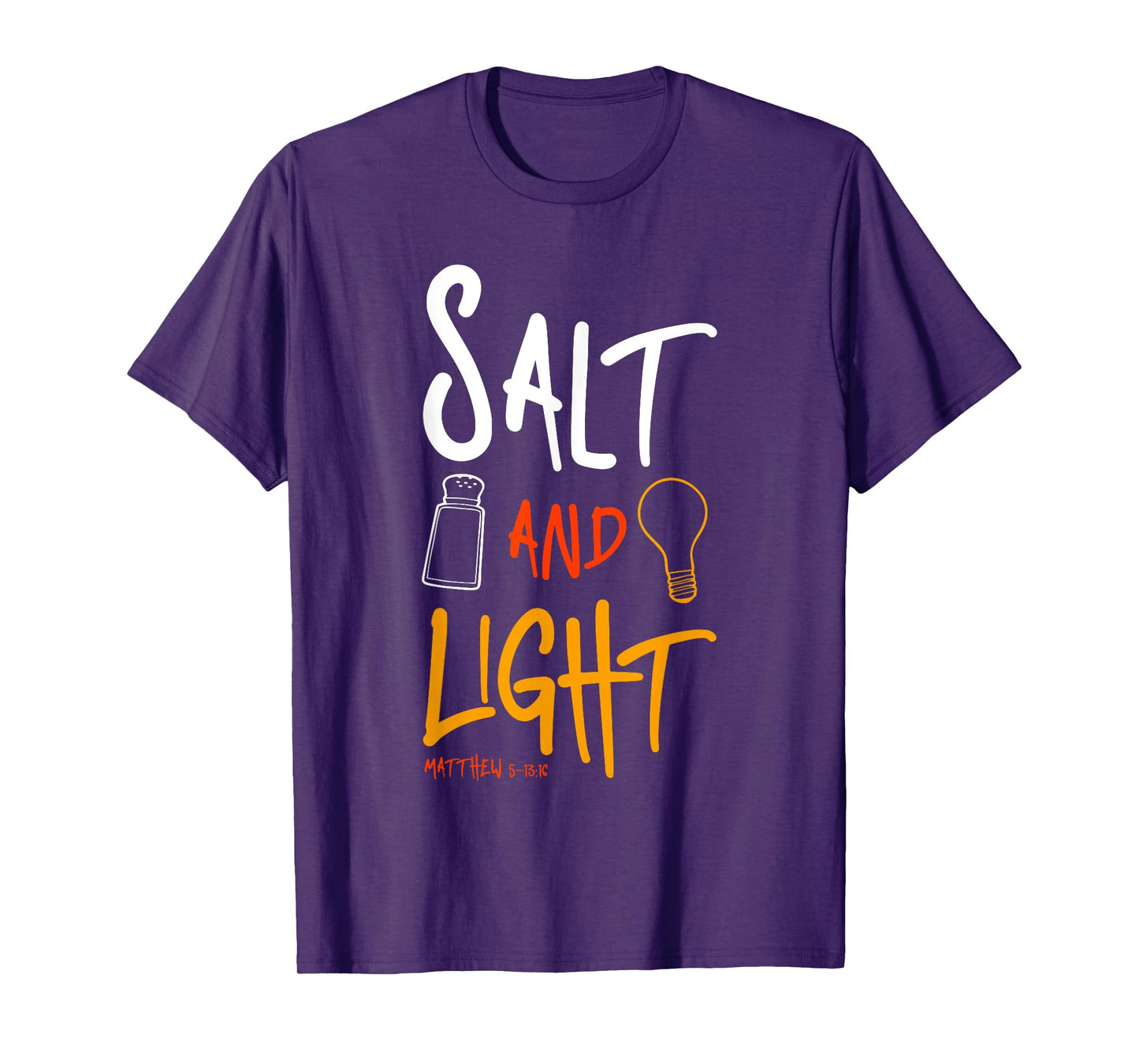 Salt of earth - light of the world Matthew 5:13 T-Shirt