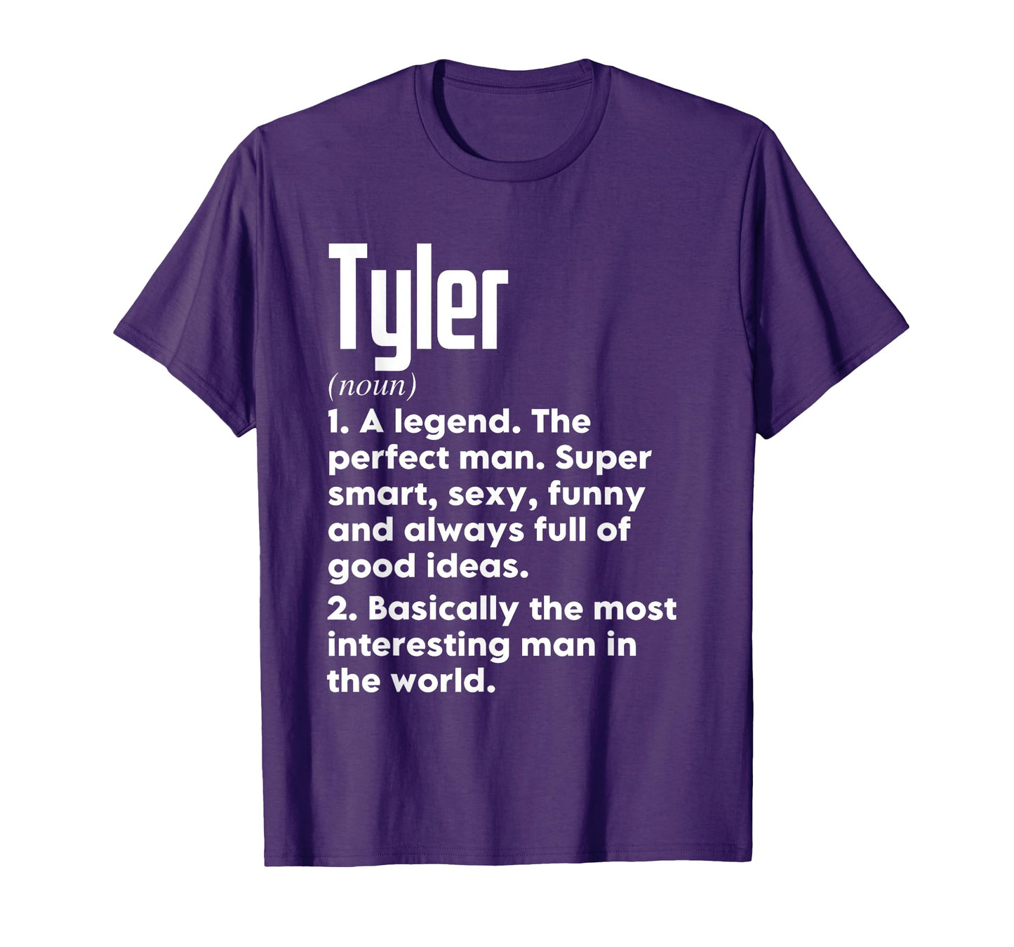 Tyler Name Definition Funny Meaning Personalized T-Shirt