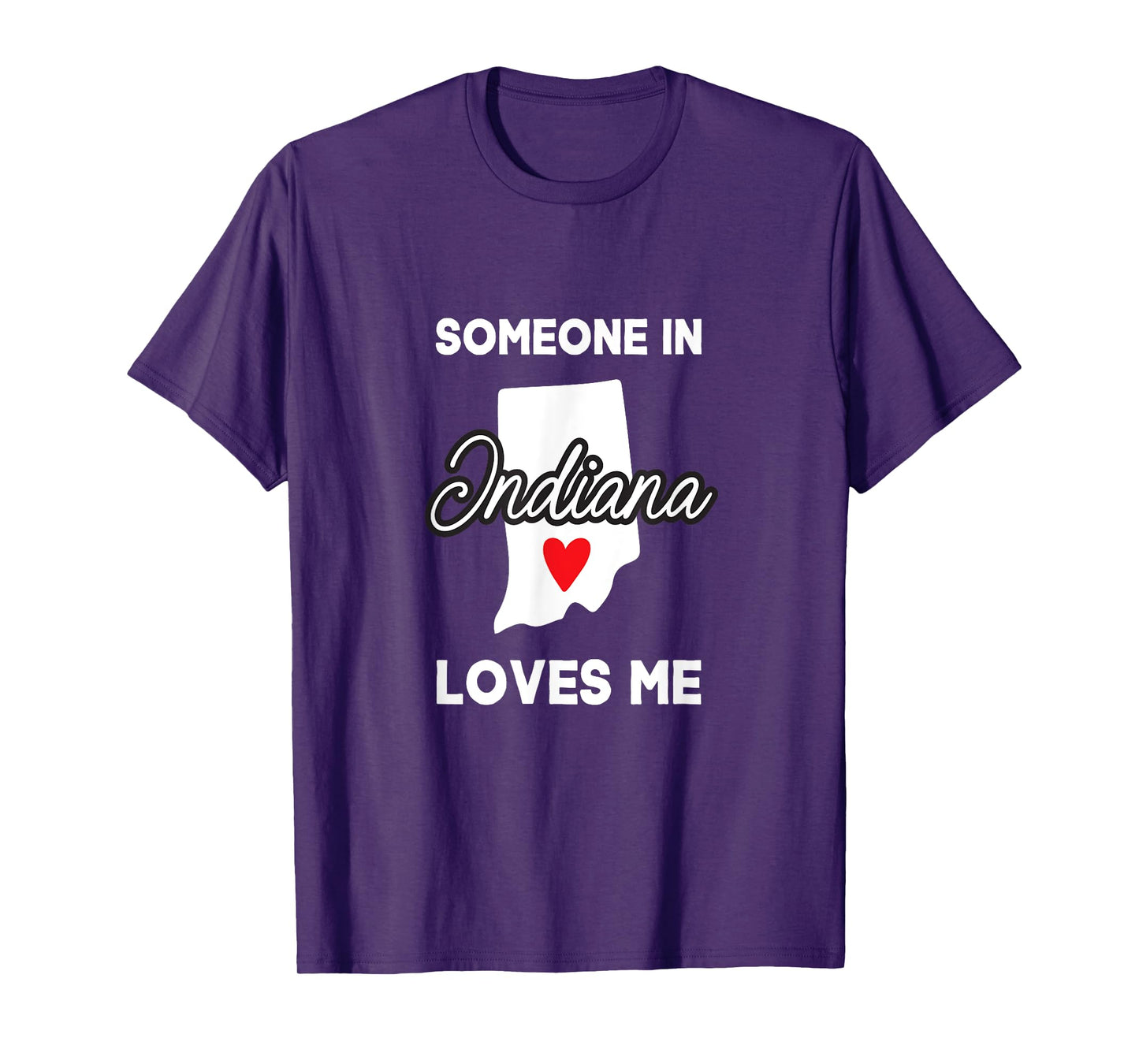 Someone In Indiana Loves Me Heart Vintage State Funny Saying T-Shirt