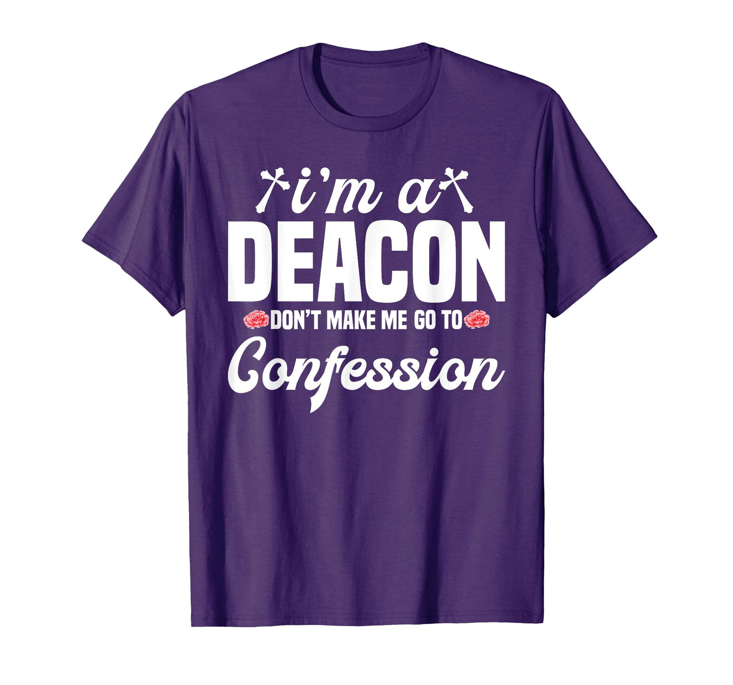 Deacon Confession Religion Faith God Missionary Service T-Shirt