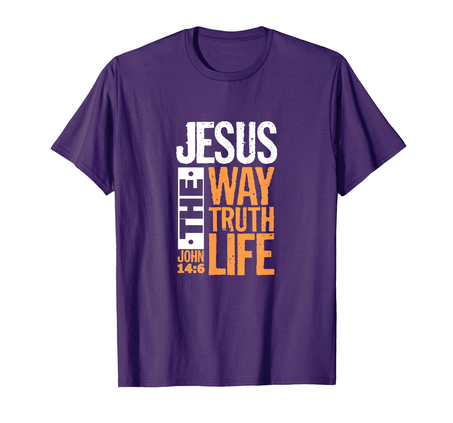 Jesus The Way Truth Life John 14:6 Christian Bible Verse T-Shirt