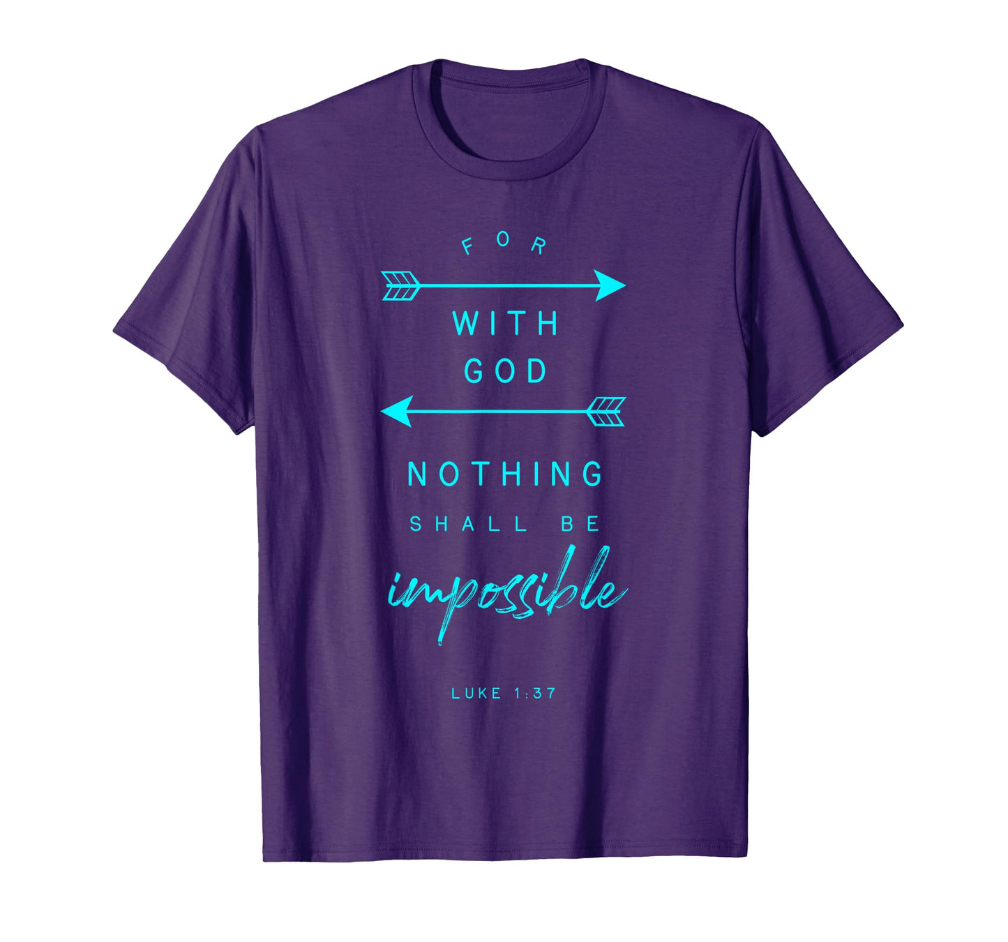 Luke 1 37 With God Impossible Bible Verse Quote Religious T-Shirt