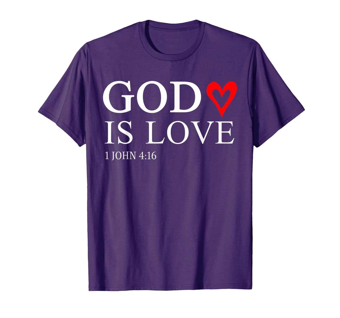 Funny God is Love Gift Christian God Bible Verse T-Shirt