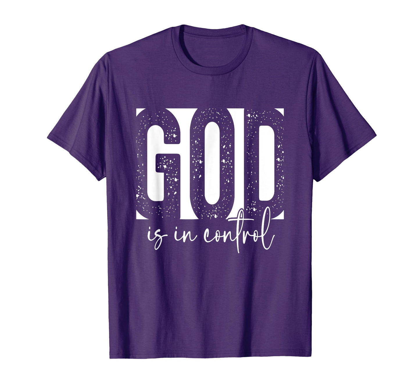 God Is In Control Christian Faith Bible Verse Christian T-Shirt