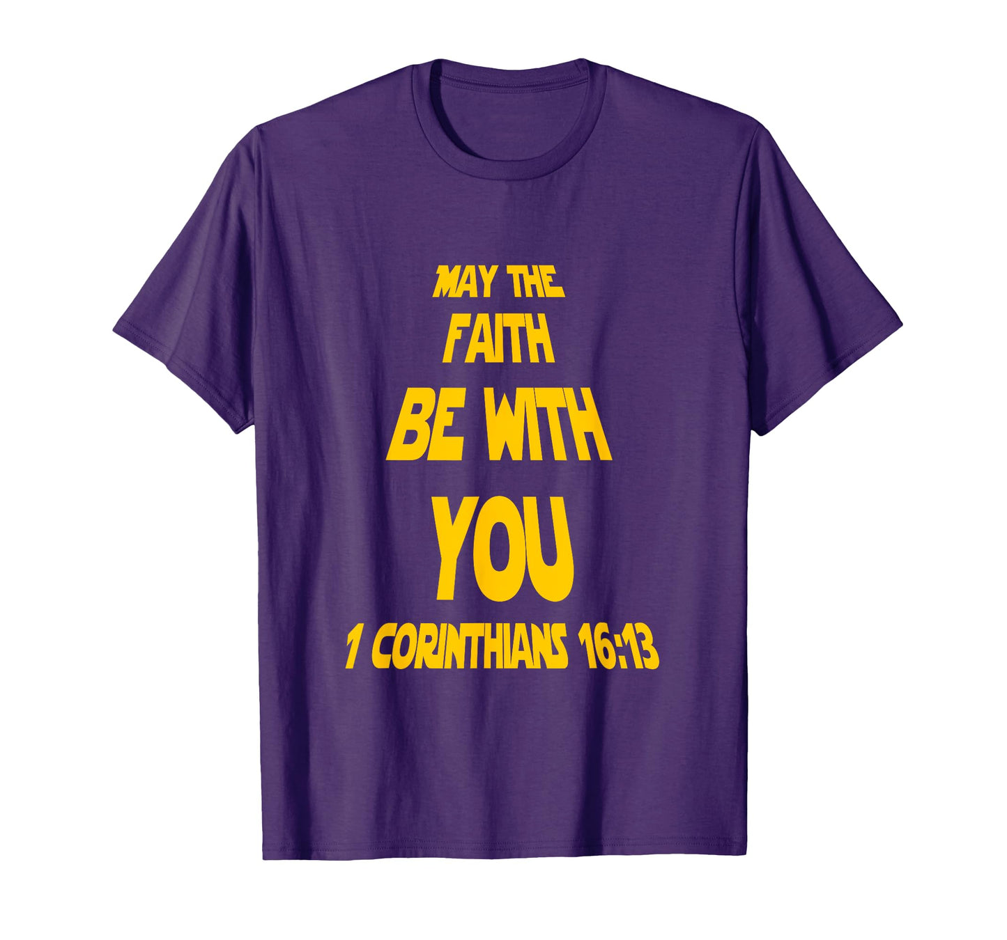 May The Faith Be With You Funny Faith Based Christian Mens T-Shirt