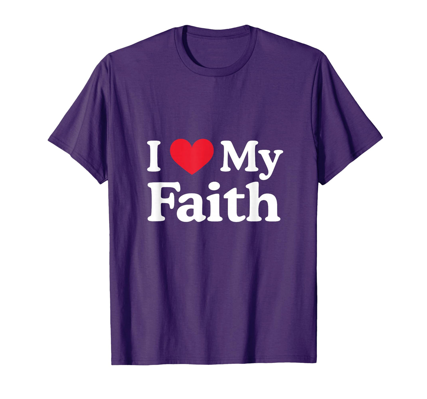 I Love My Faith Heart Faith Love Faith T-Shirt