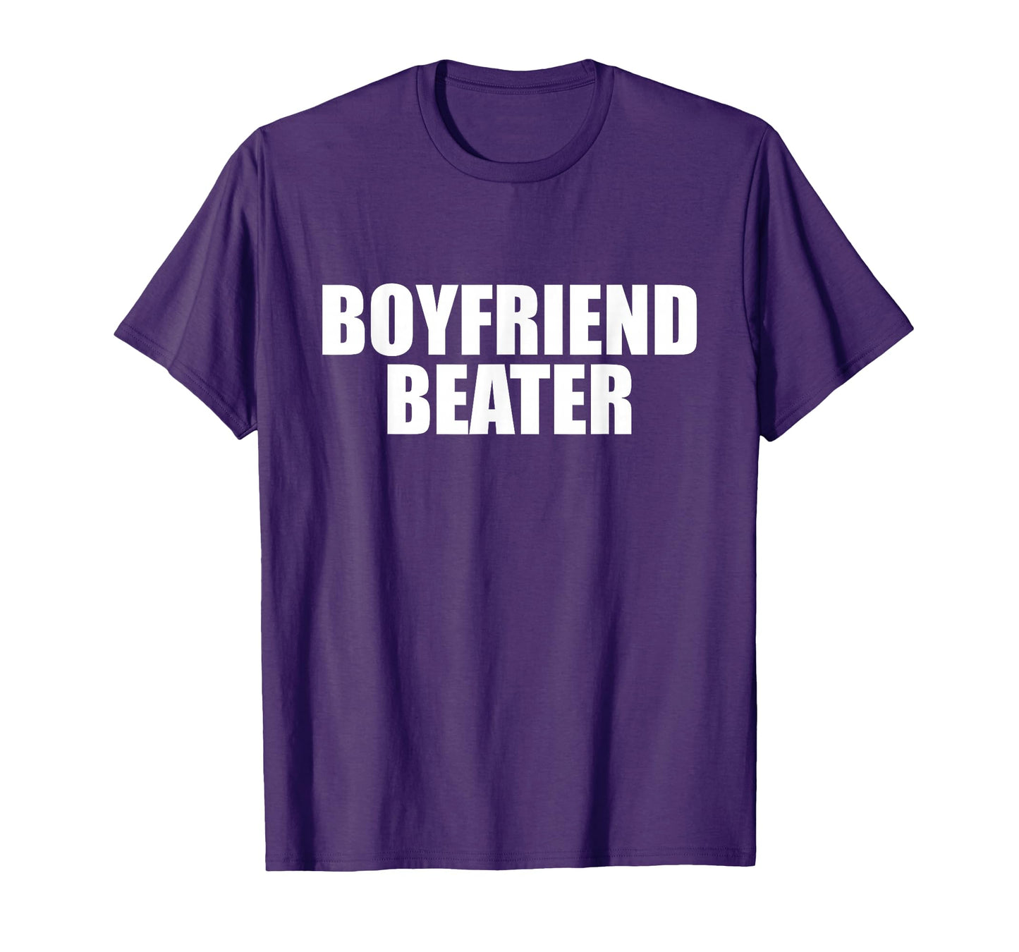 Boyfriend Beater Funny Girlfriend T-Shirt