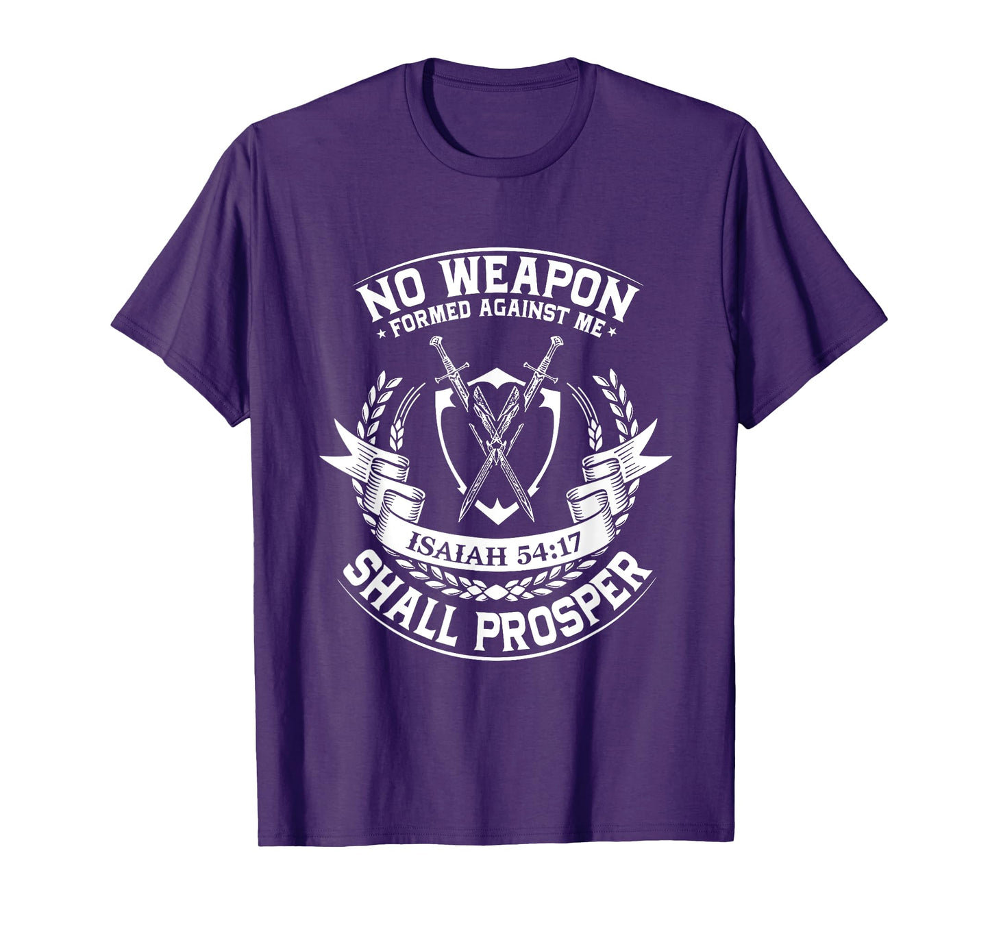 No Weapon Formed Shall Prosper Day Forty One Against Me T-Shirt
